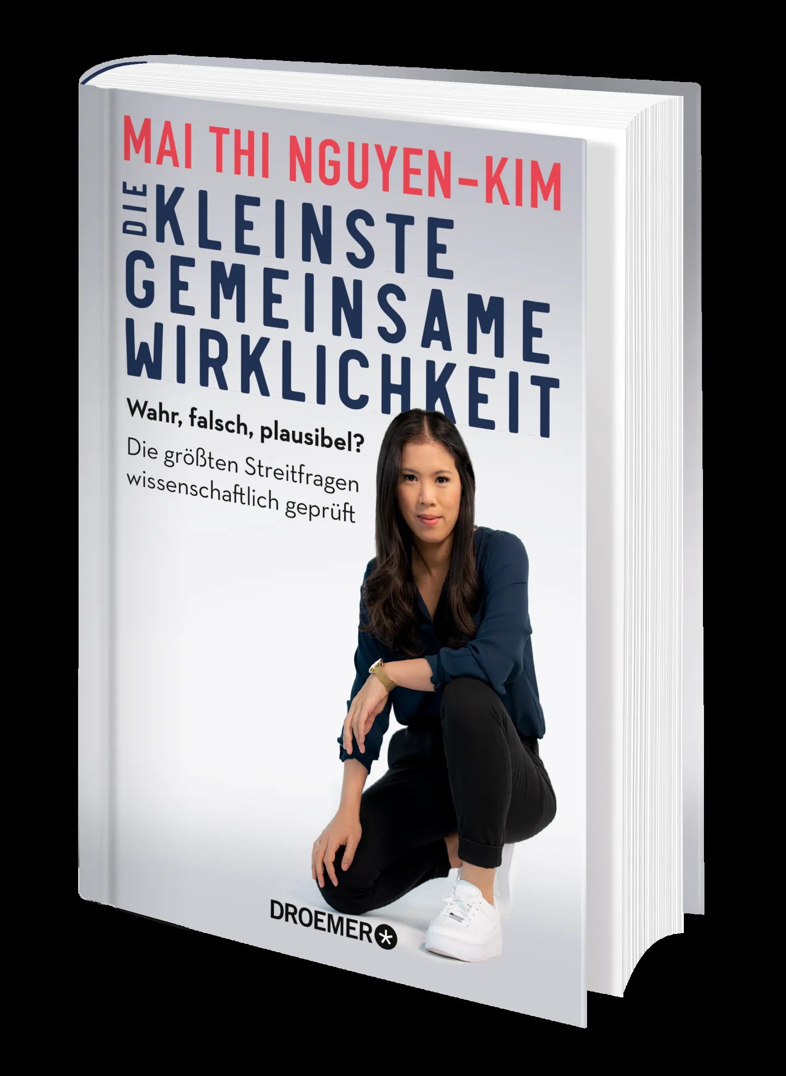Mai Thi Nguyen-Kim - Die kleinste gemeinsame Wirklichkeit
