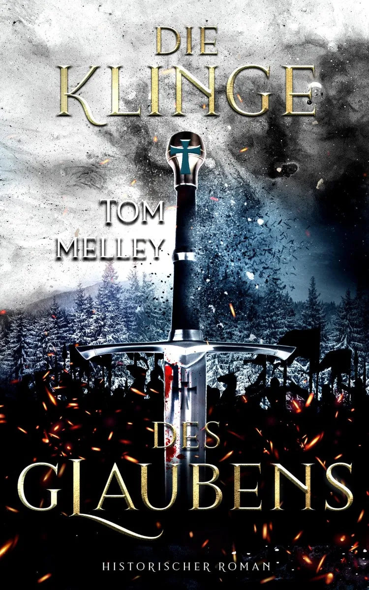 Cover: Die Klinge des Glaubens (E-Book) von Tom Melley