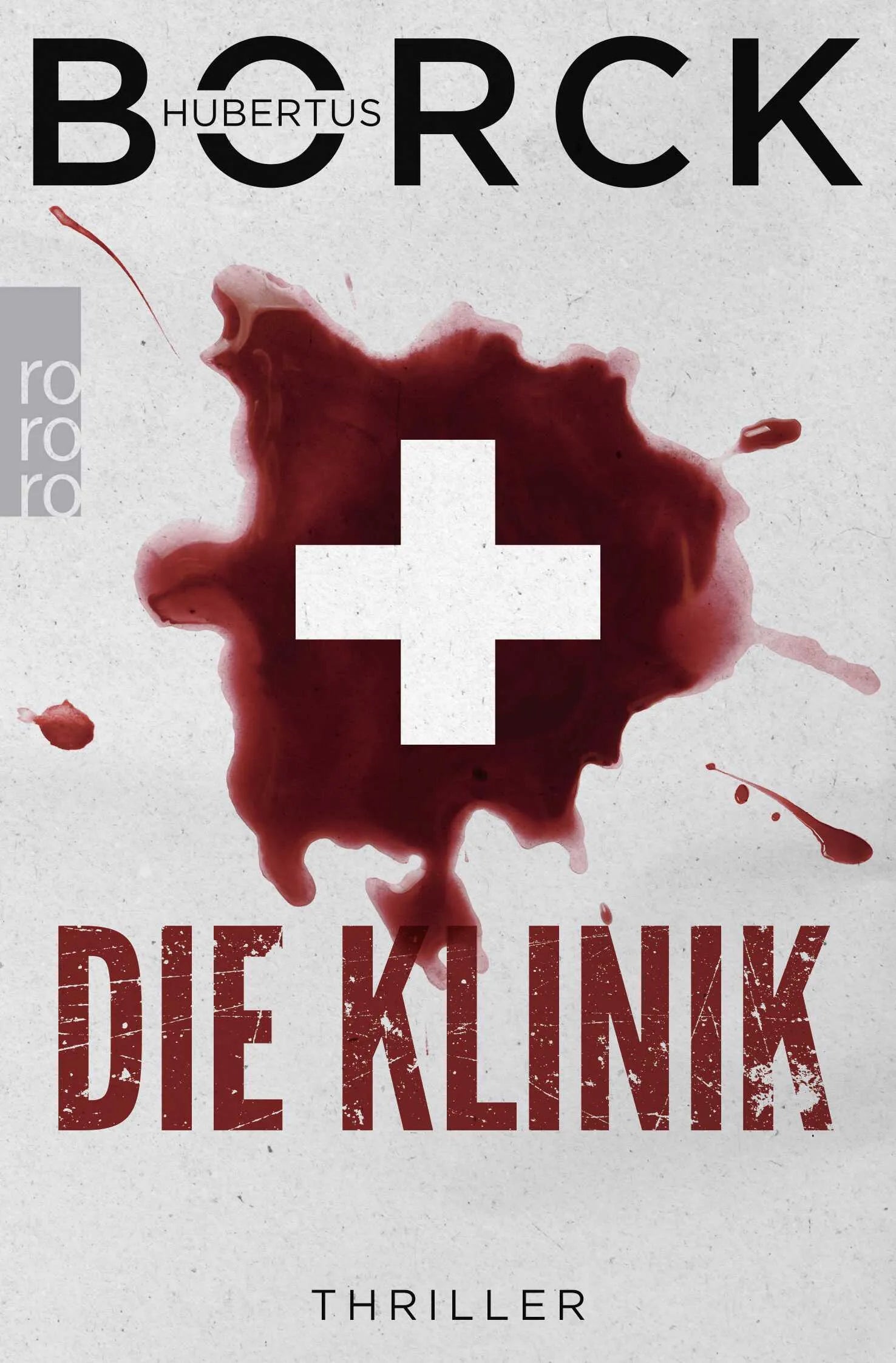Buchcover von 'Die Klinik' - Taschenbuch von Hubertus Borck