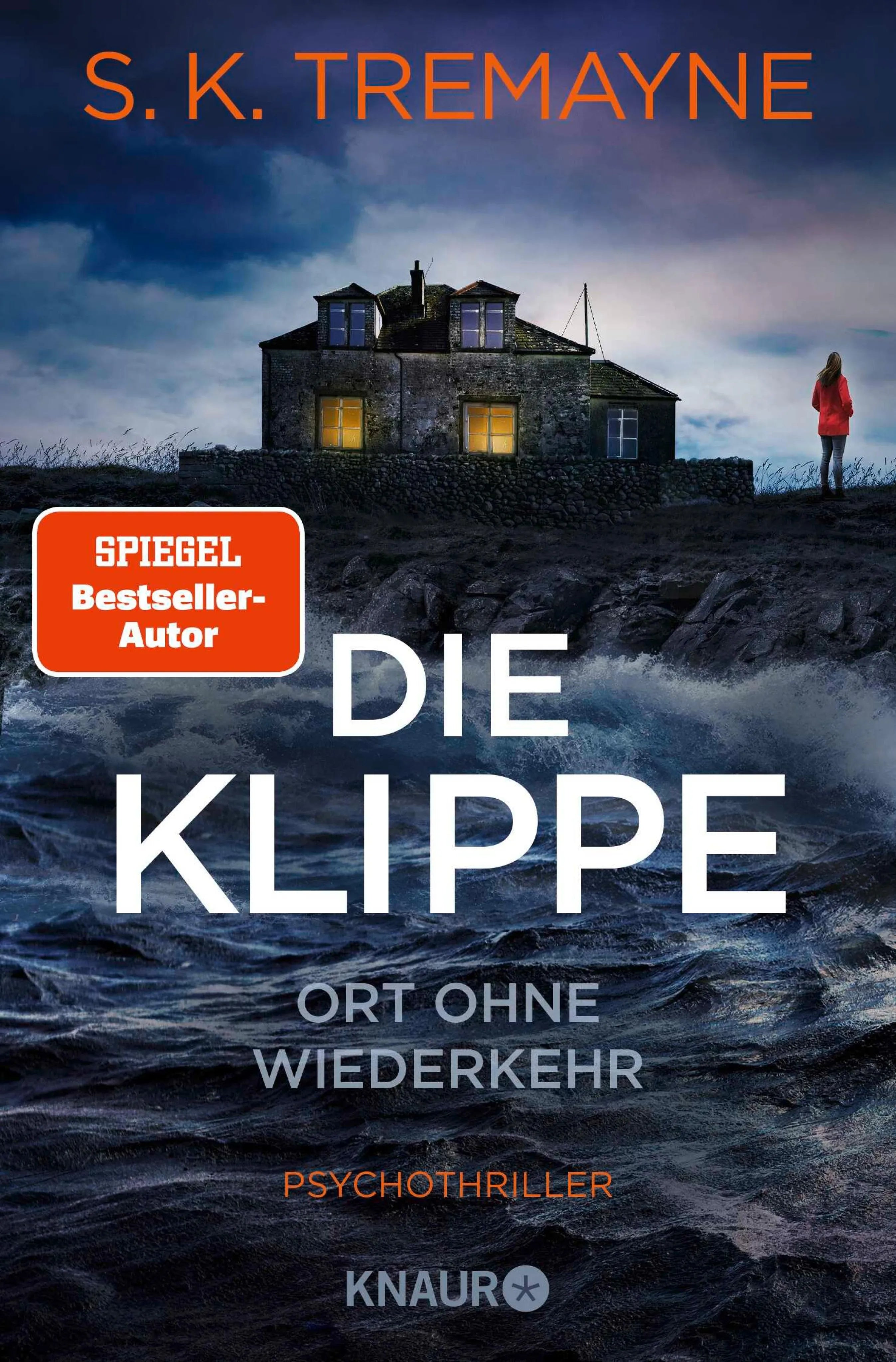 Cover: Die Klippe - Ort ohne Wiederkehr (E-Book) von S. K. Tremayne