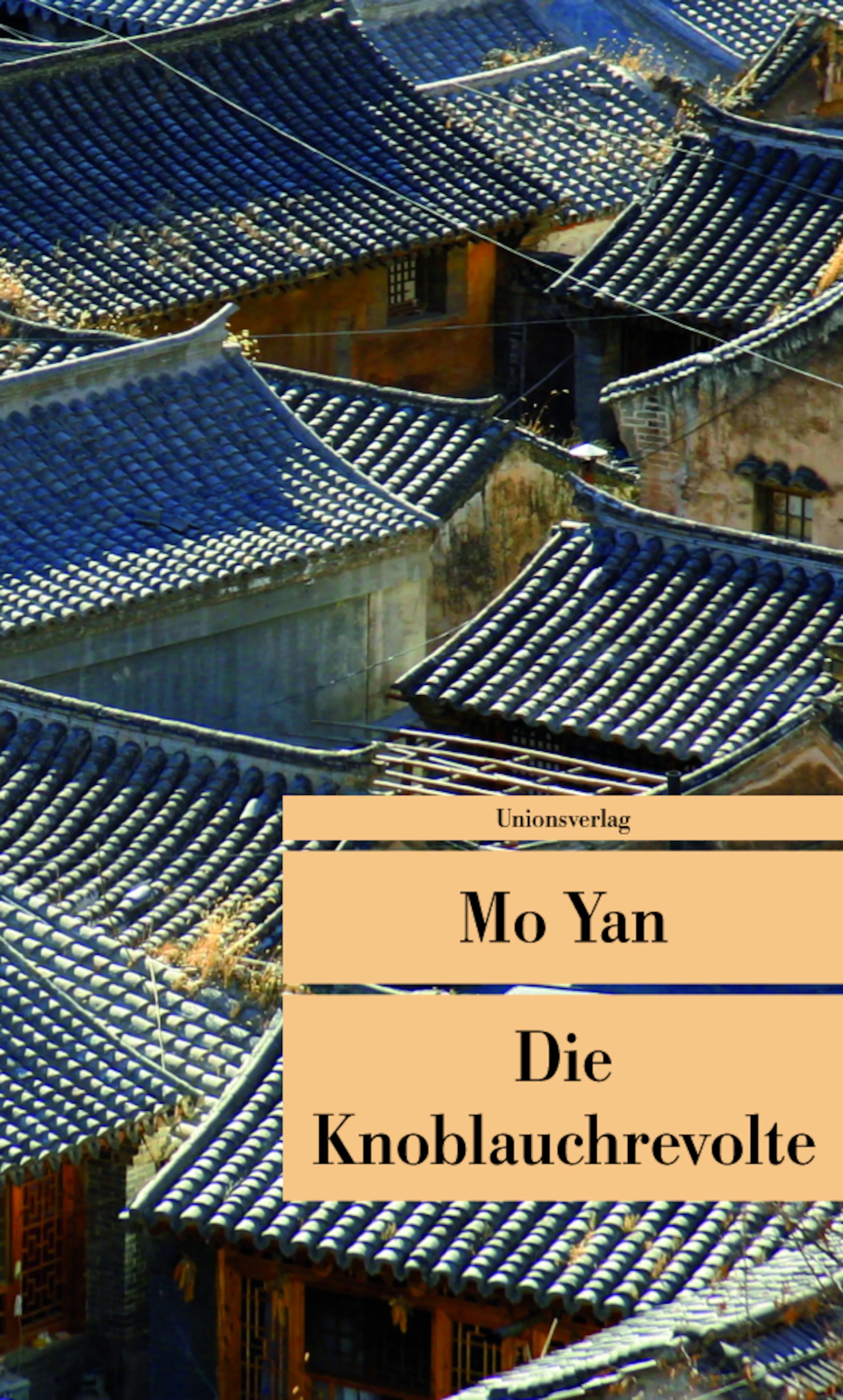 Buchcover von 'Die Knoblauchrevolte' - Taschenbuch von Mo Yan