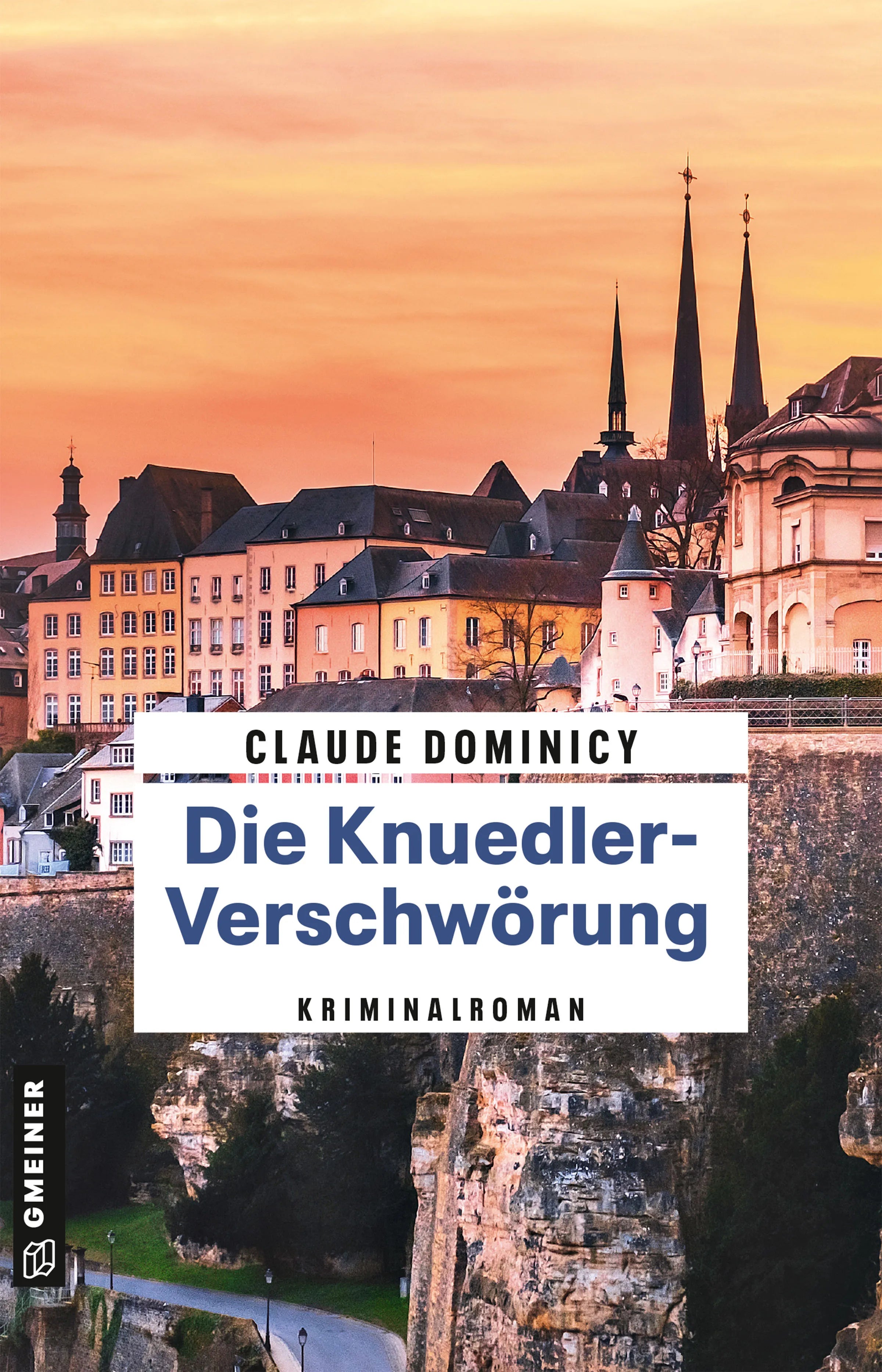 Cover: Die Knuedler-Verschwörung (E-Book) von Claude Dominicy