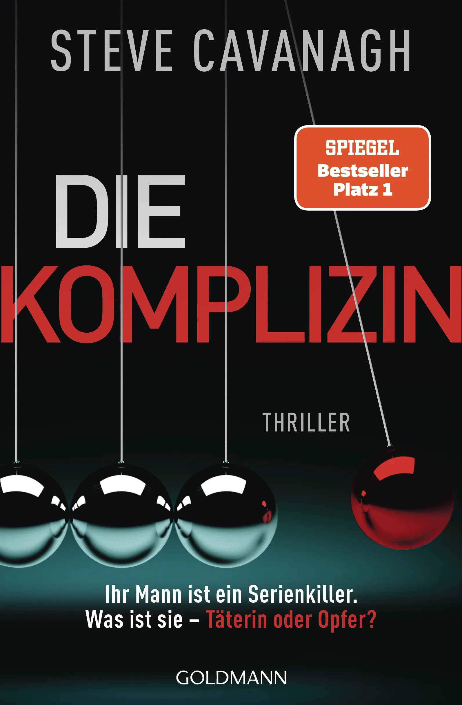 Cover: Die Komplizin - Ihr Mann ist ein Serienkiller. Was ist sie - Täterin oder Opfer? (E-Book) von Steve Cavanagh
