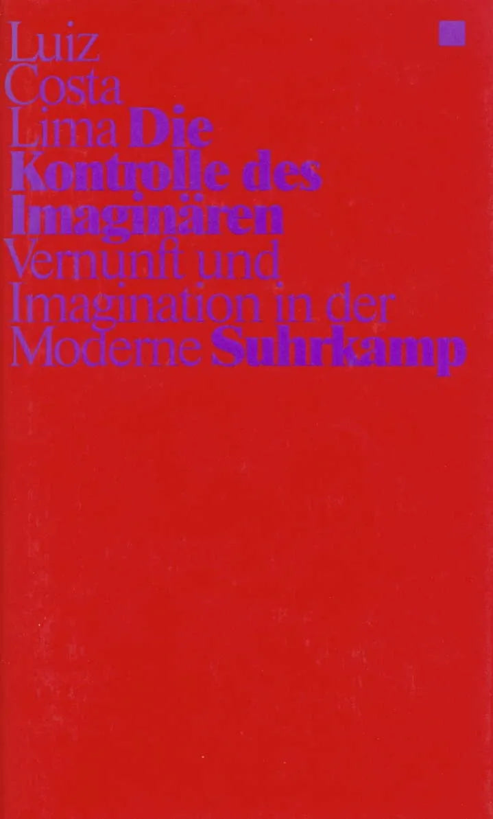 Buchcover von 'Die Kontrolle des Imaginären' - Gebundene Ausgabe von Luiz Costa Lima