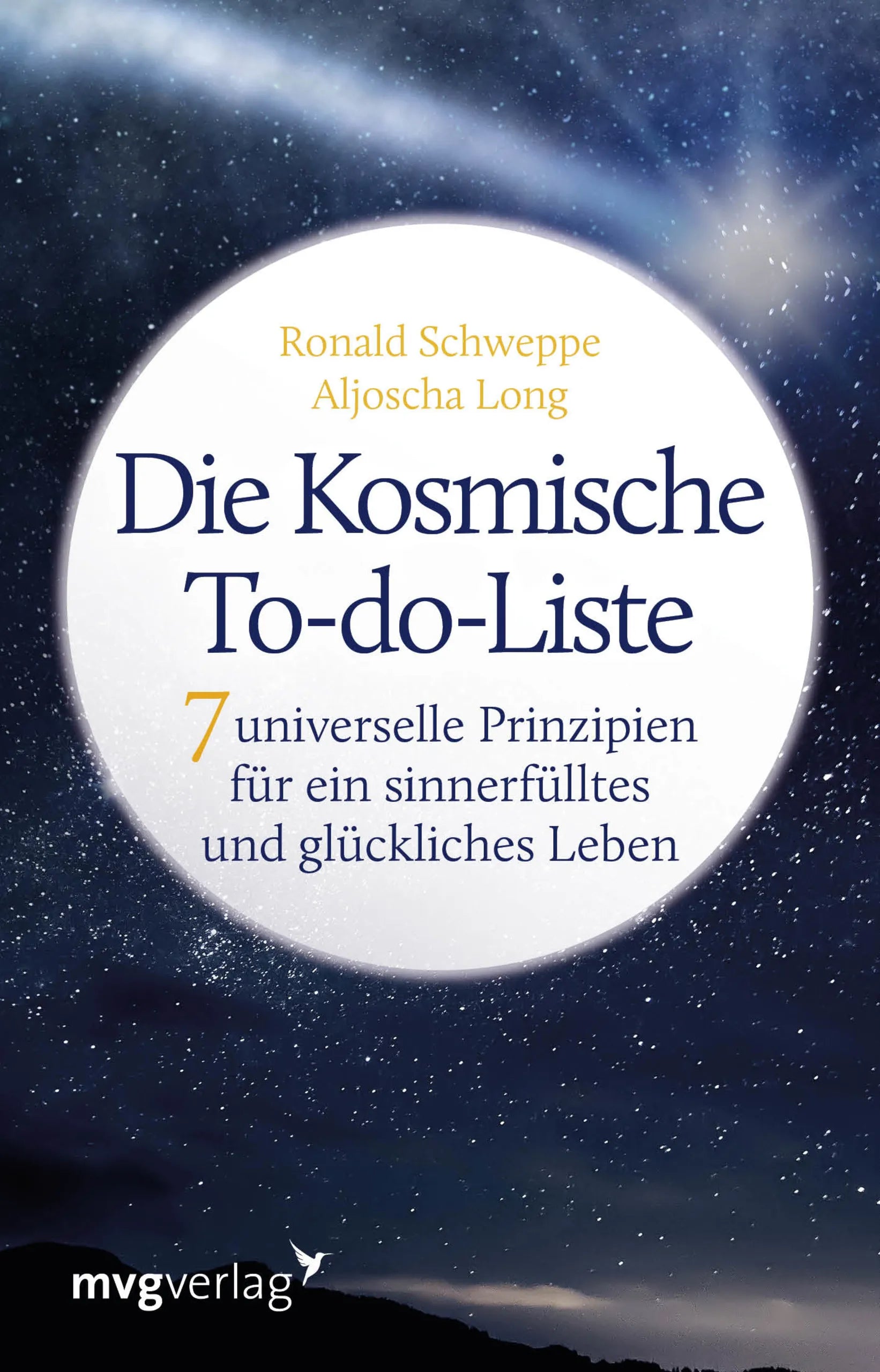 Buchcover von 'Die Kosmische To-do-Liste' - Gebundene Ausgabe von Ronald Pierre Schweppe