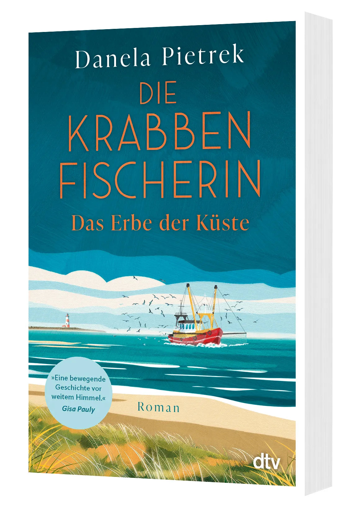 Danela Pietrek - Die Krabbenfischerin – Das Erbe der Küste