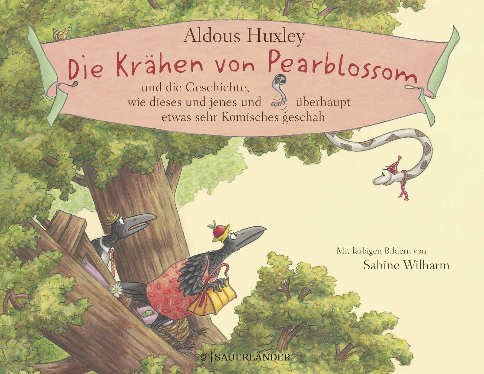 Buchcover von 'Die Krähen von Pearblossom und die Geschichte, wie dieses und jenes und überhaupt etwas sehr Komisches geschah' - Gebundene Ausgabe von Aldous Huxley
