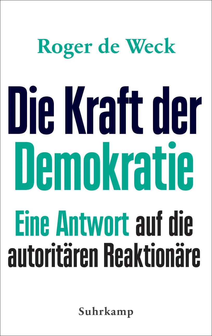 Buchcover von 'Die Kraft der Demokratie' - Gebundene Ausgabe von Roger Weck