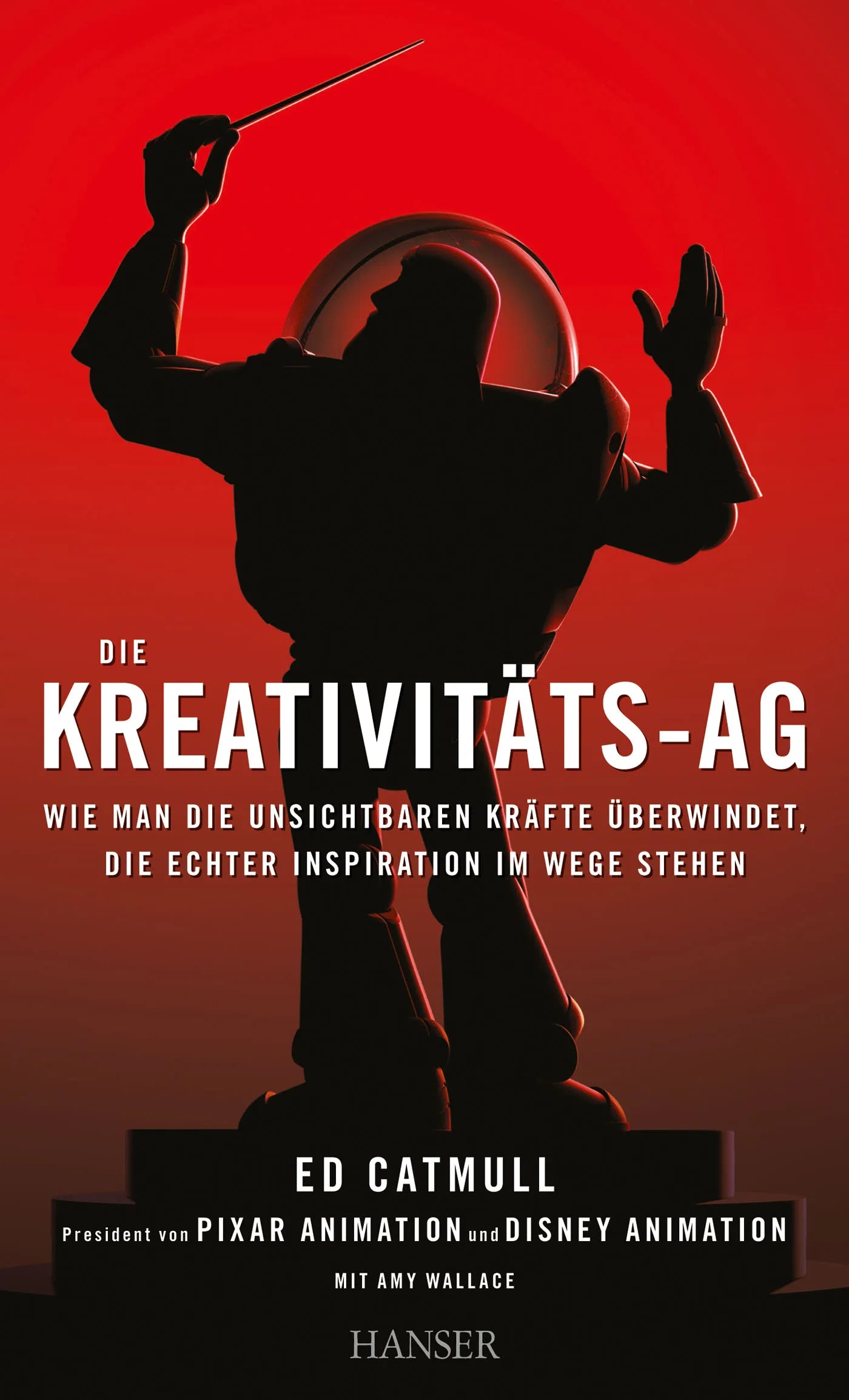 Buchcover von 'Die Kreativitäts-AG' - Gebundene Ausgabe von Ed Catmull