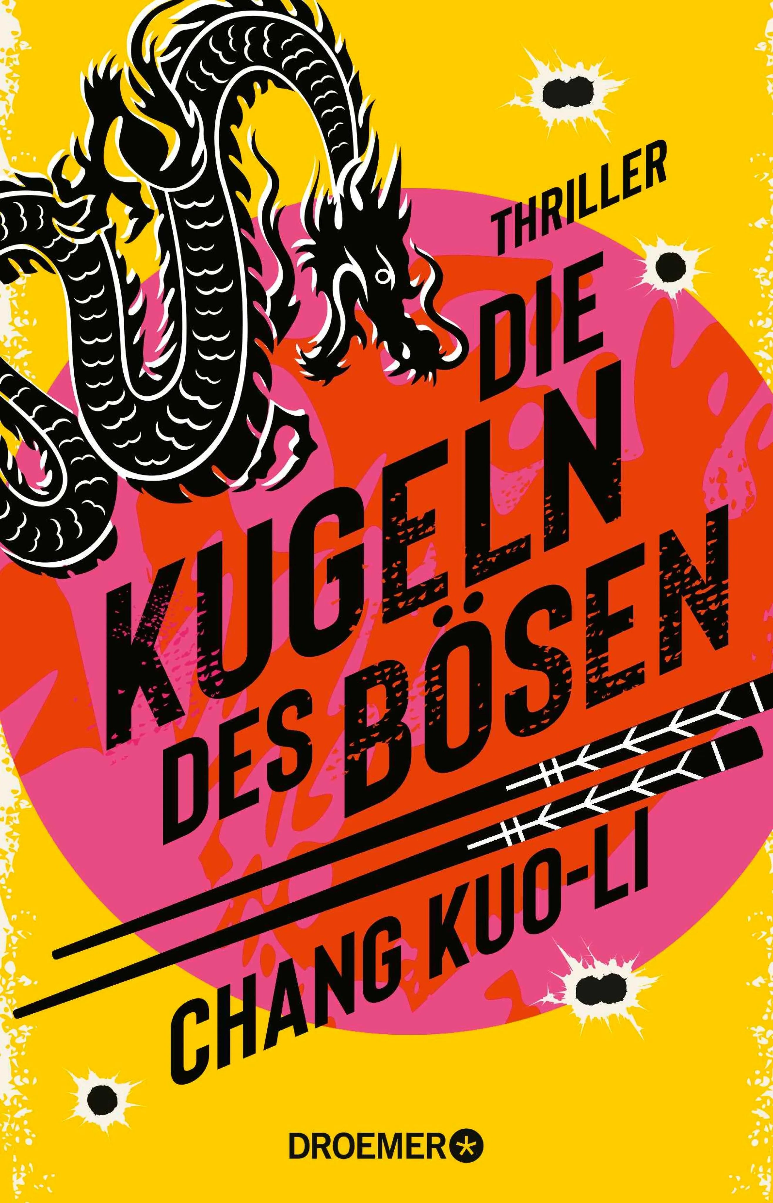 Cover: Die Kugeln des Bösen (E-Book) von Chang Kuo-Li