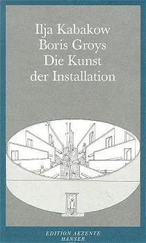 Buchcover von 'Die Kunst der Installation' - Taschenbuch von Boris Groys