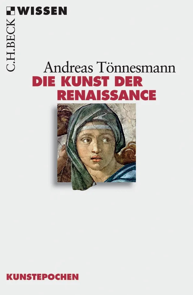 Buchcover von 'Die Kunst der Renaissance' - Taschenbuch von Andreas Tönnesmann