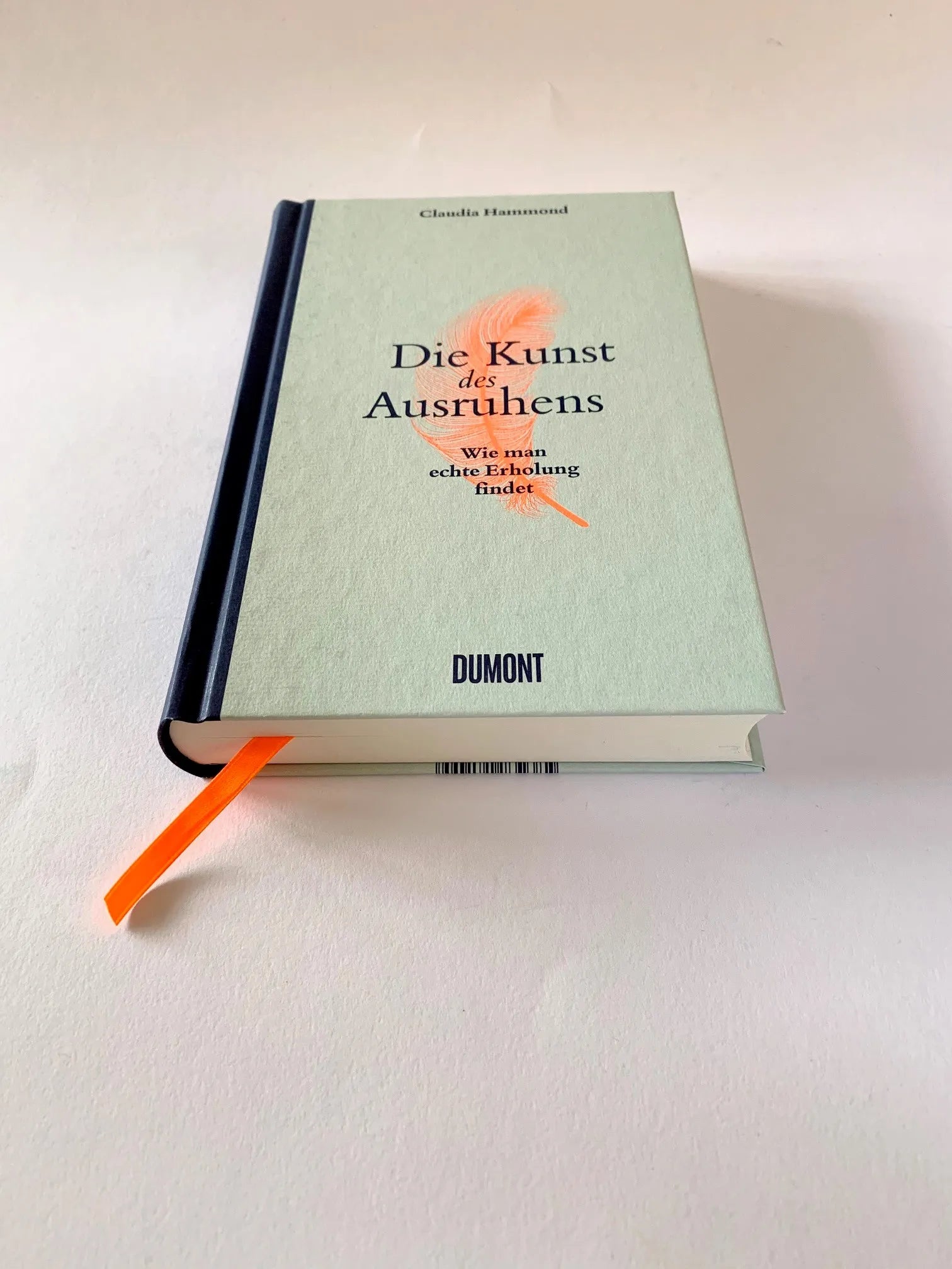 Produktansicht: Die Kunst des Ausruhens (Gebundene Ausgabe)