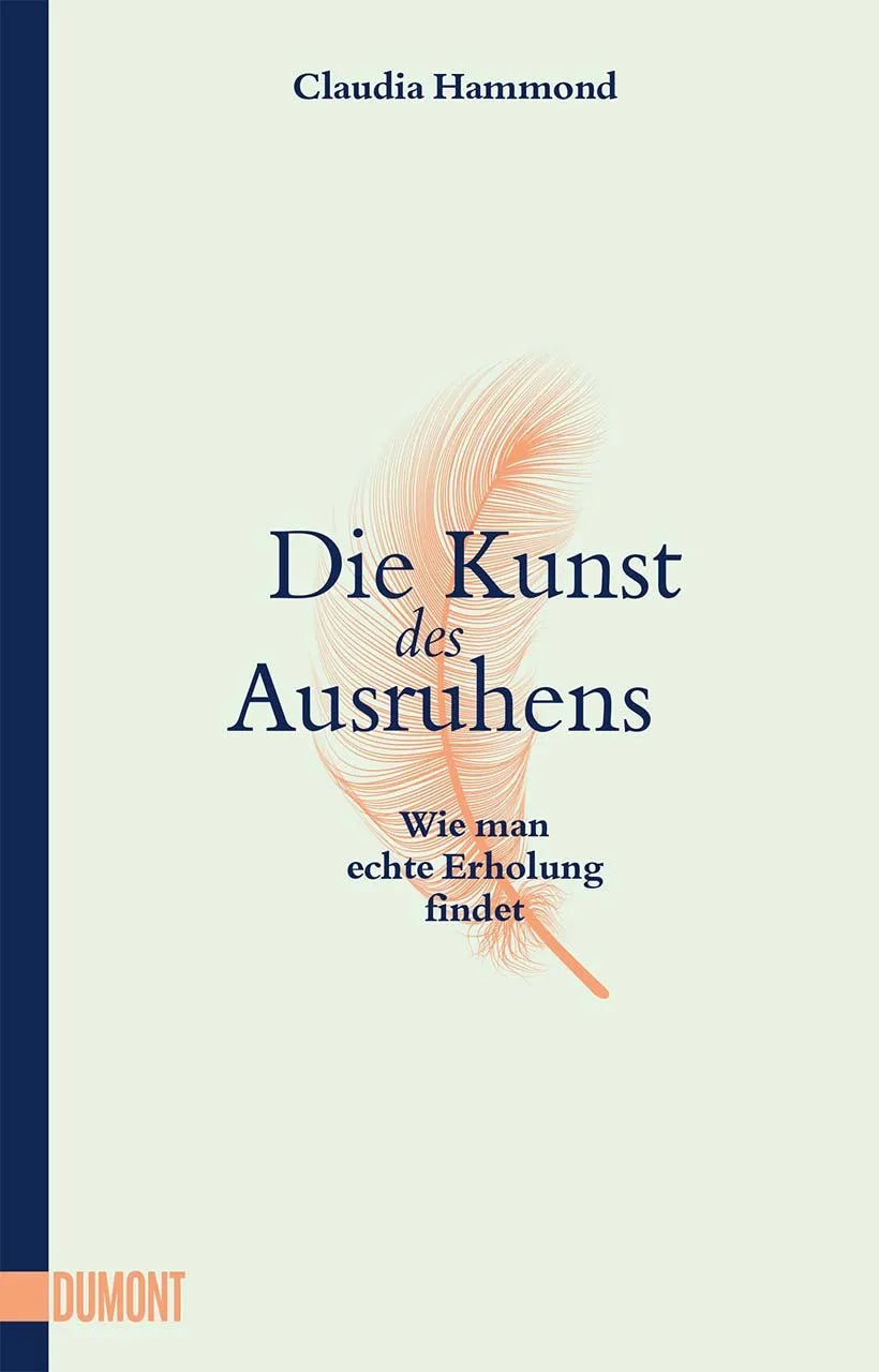 Buchcover von 'Die Kunst des Ausruhens' - Taschenbuch von Claudia Hammond