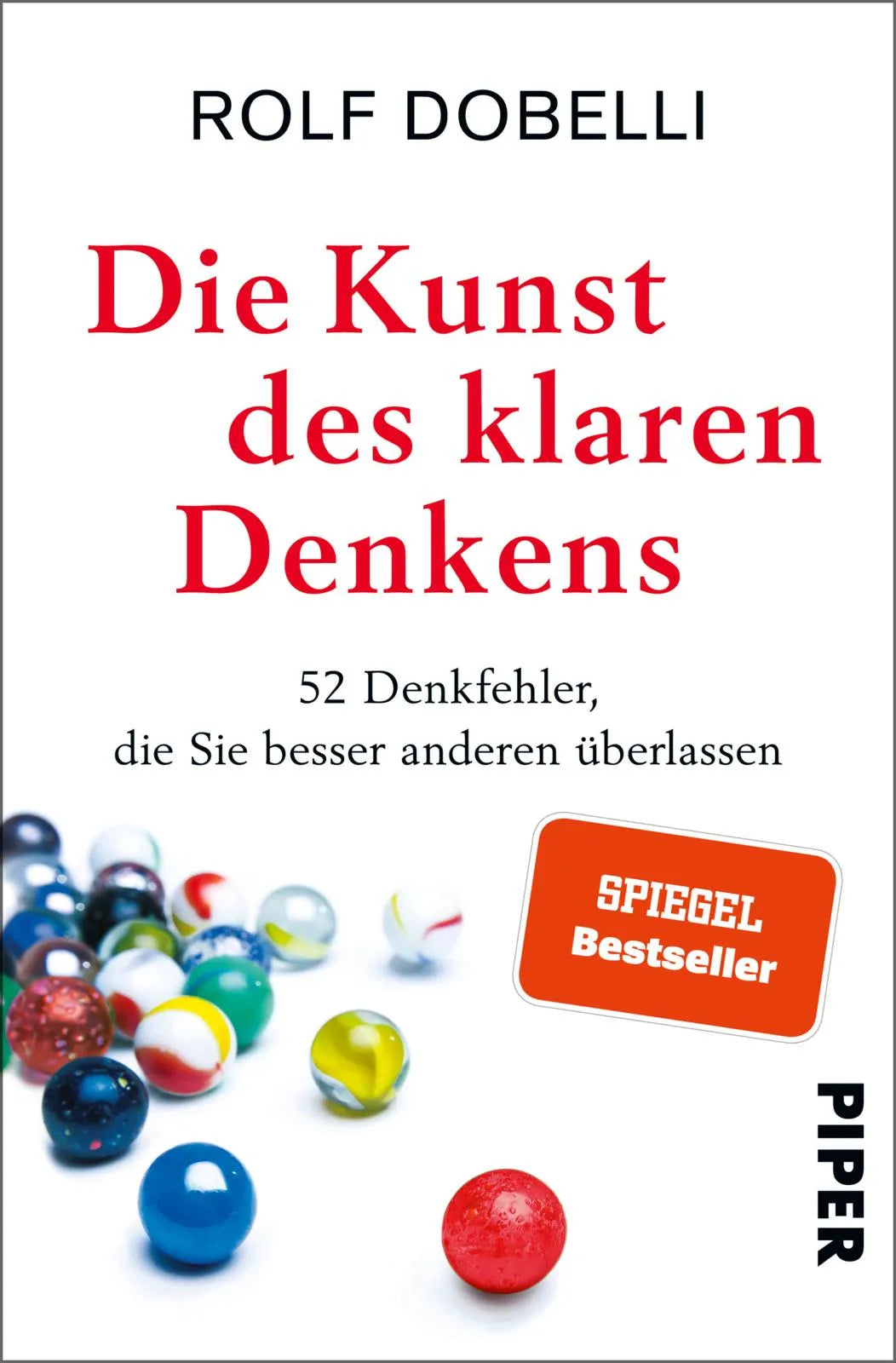 Buchcover von 'Die Kunst des klaren Denkens' - Taschenbuch von Rolf Dobelli