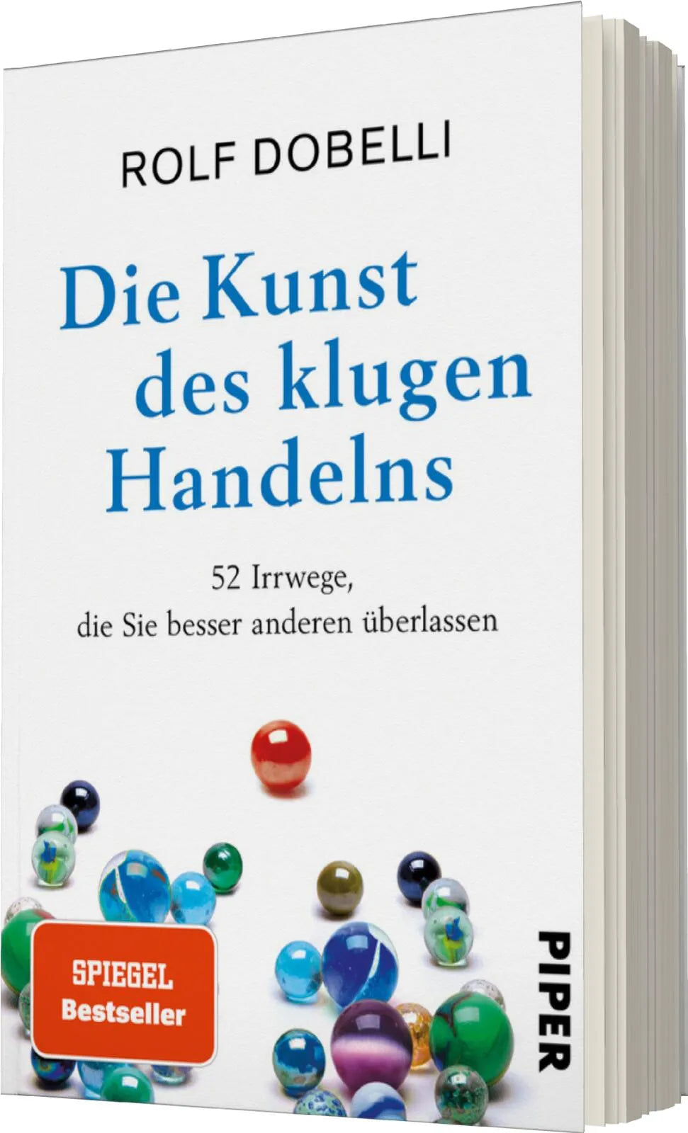 Rolf Dobelli - Die Kunst des klugen Handelns