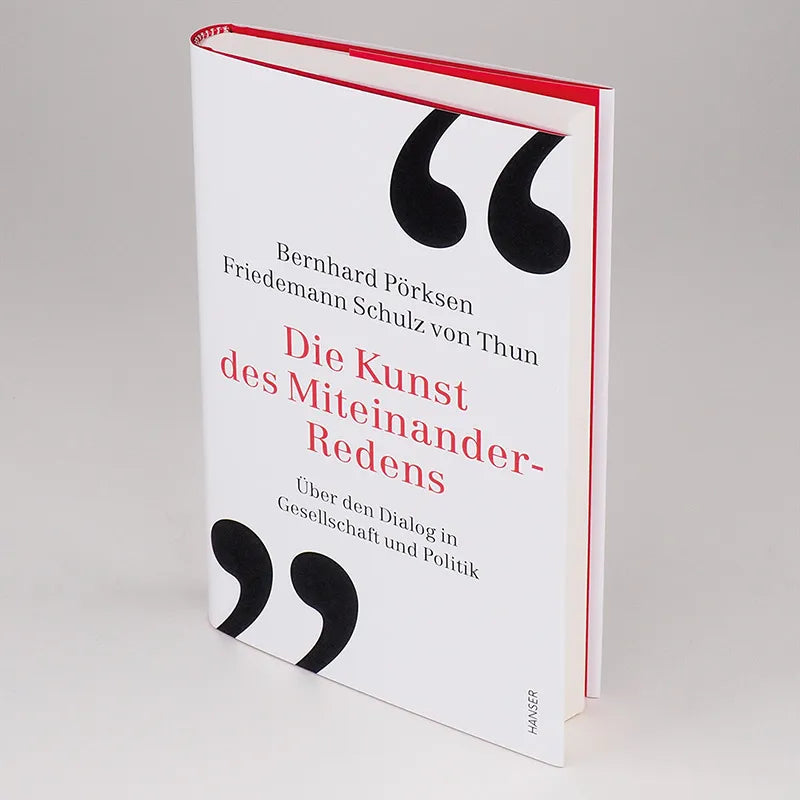 Bernhard Pörksen - Die Kunst des Miteinander-Redens
