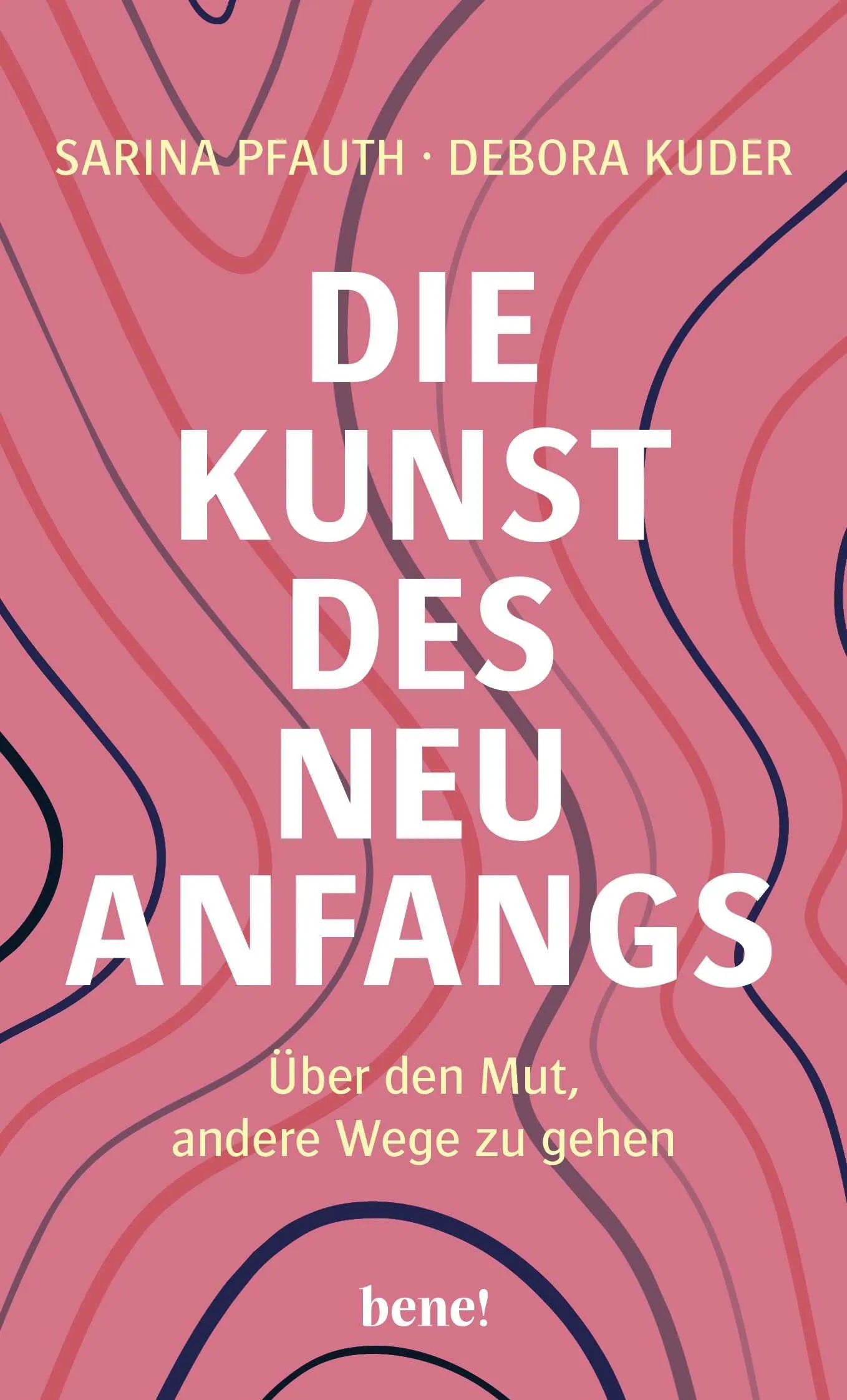 Buchcover von 'Die Kunst des Neuanfangs' - Gebundene Ausgabe von Sarina Pfauth