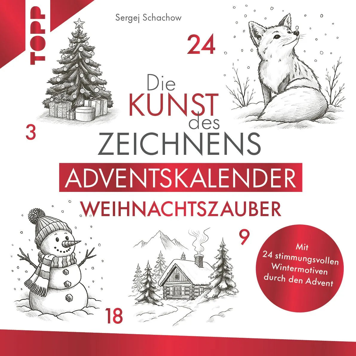 Cover: Die Kunst des Zeichnens Weihnachtszauber – Adventskalender (Taschenbuch) von Sergej Schachow