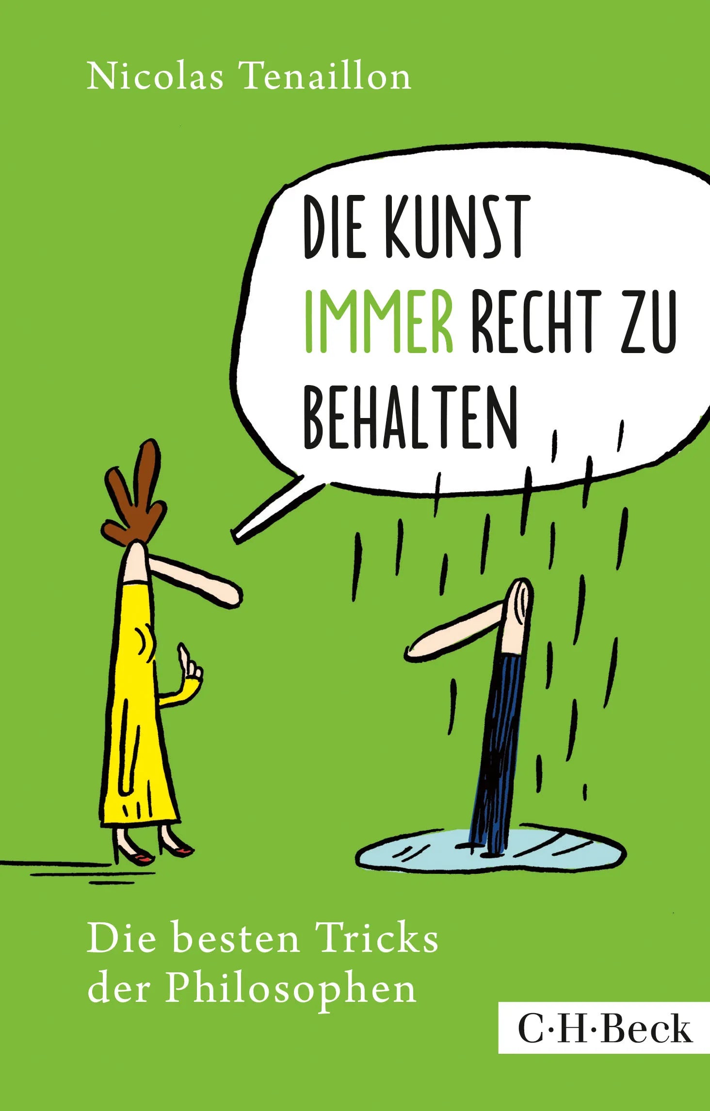 Buchcover von 'Die Kunst, immer Recht zu behalten' - Taschenbuch von Nicolas Tenaillon