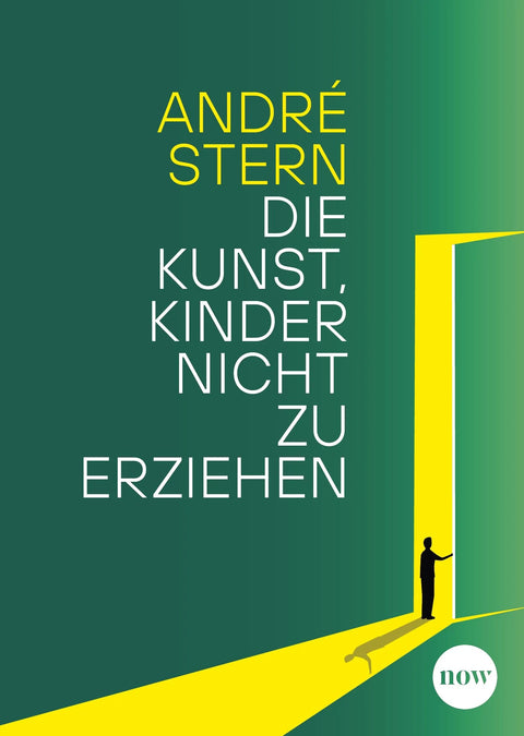 Die Kunst, Kinder nicht zu erziehen