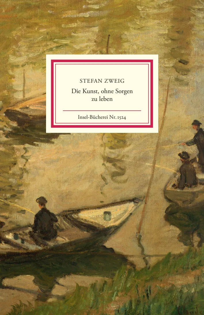 Buchcover von 'Die Kunst, ohne Sorgen zu leben' - Gebundene Ausgabe von Stefan Zweig