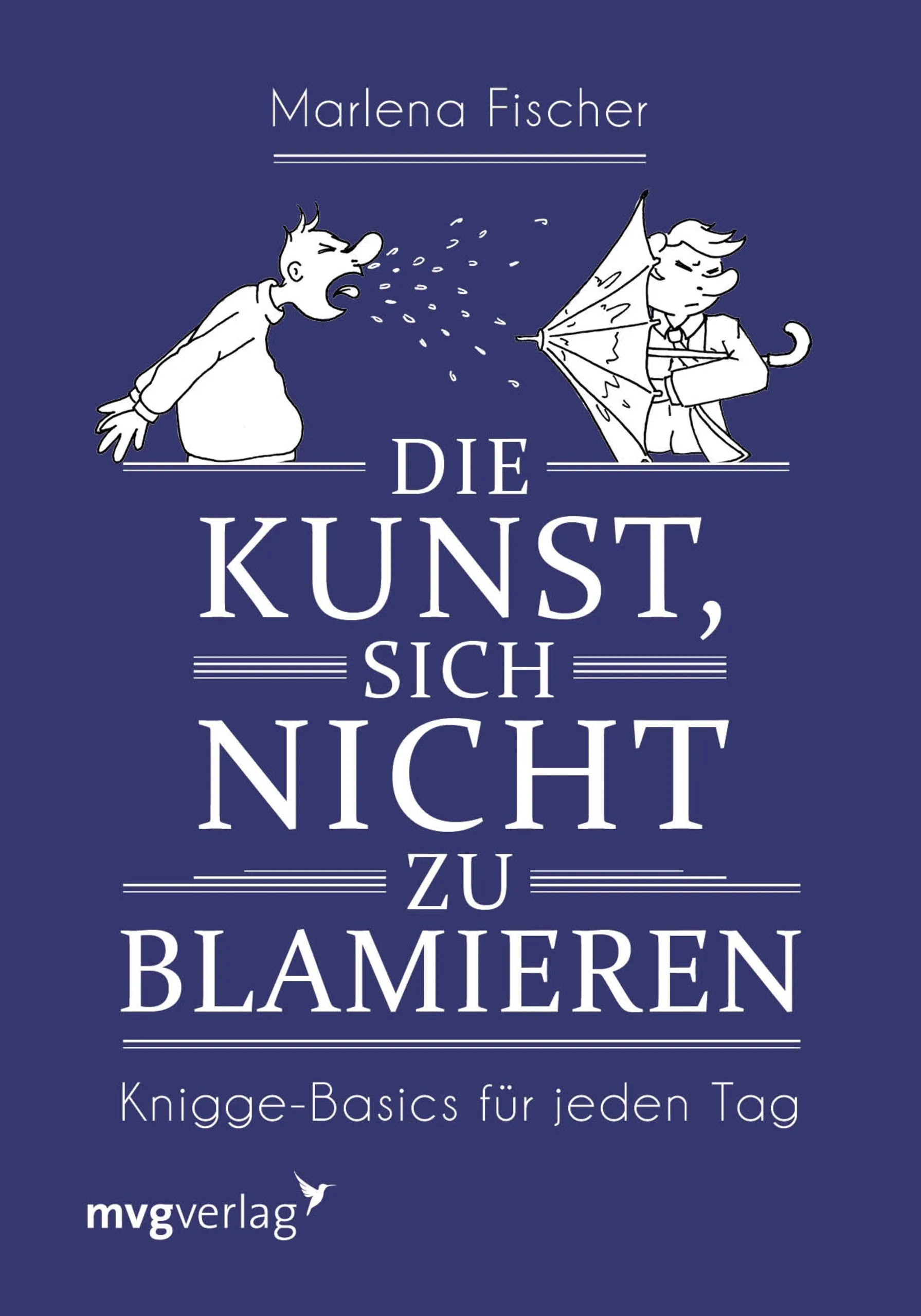 Buchcover von 'Die Kunst, sich nicht zu blamieren' - Gebundene Ausgabe von Marlena Fischer