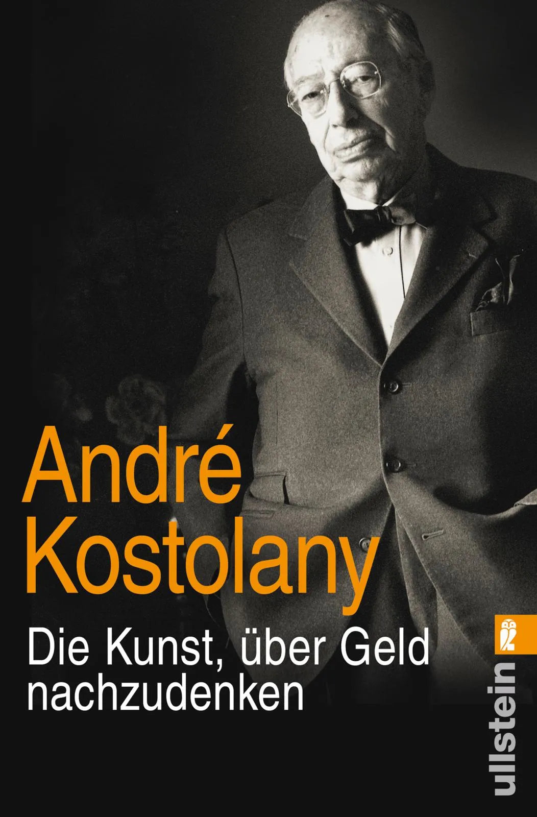 Buchcover von 'Die Kunst, über Geld nachzudenken' - Taschenbuch von André Kostolany