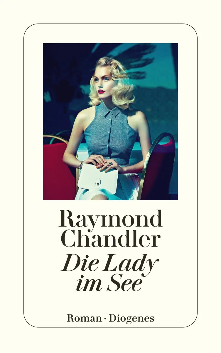 Buchcover von 'Die Lady im See' - Taschenbuch von Raymond Chandler