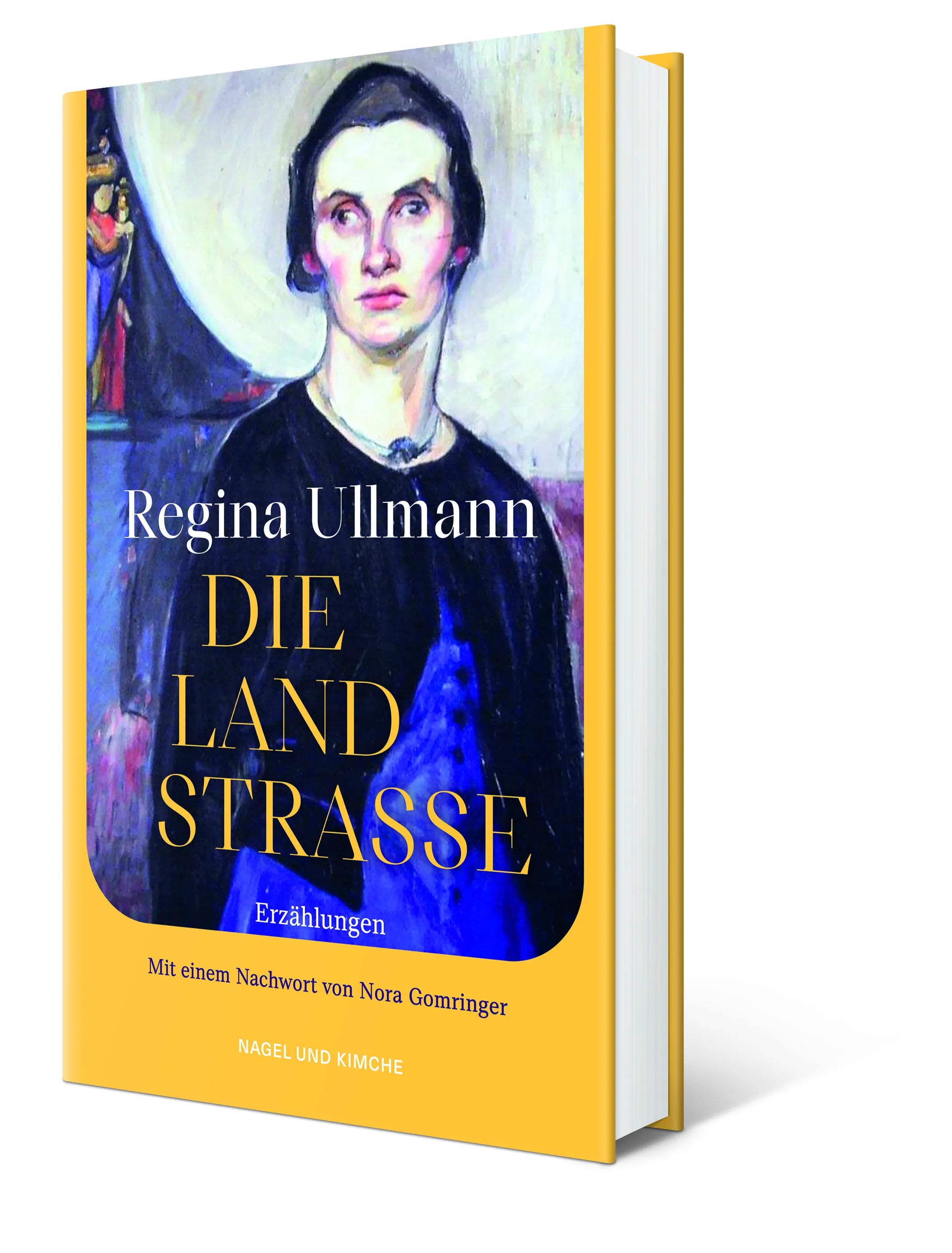 Regina Ullmann - Die Landstraße