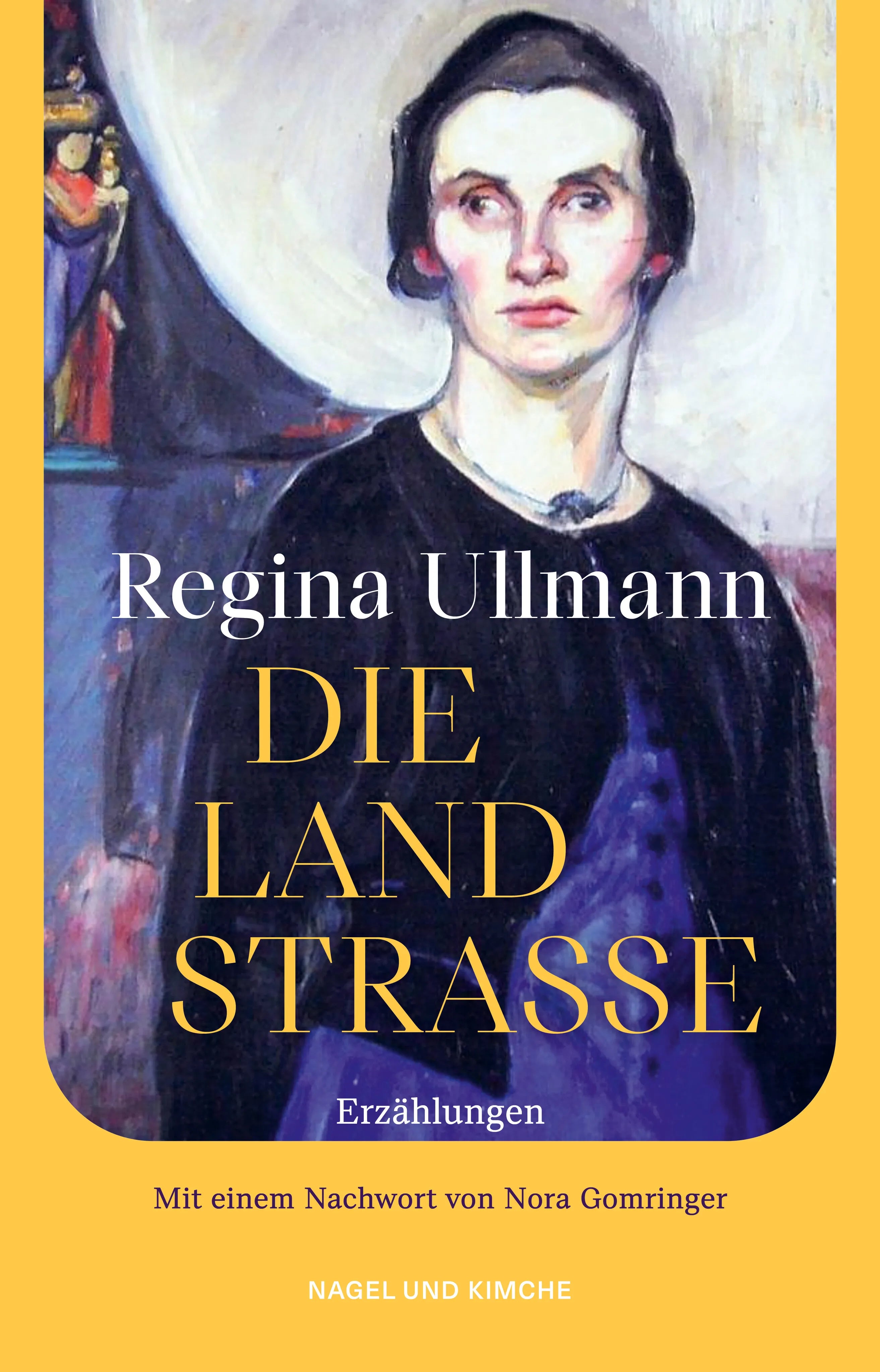 Buchcover von 'Die Landstraße' - Gebundene Ausgabe von Regina Ullmann