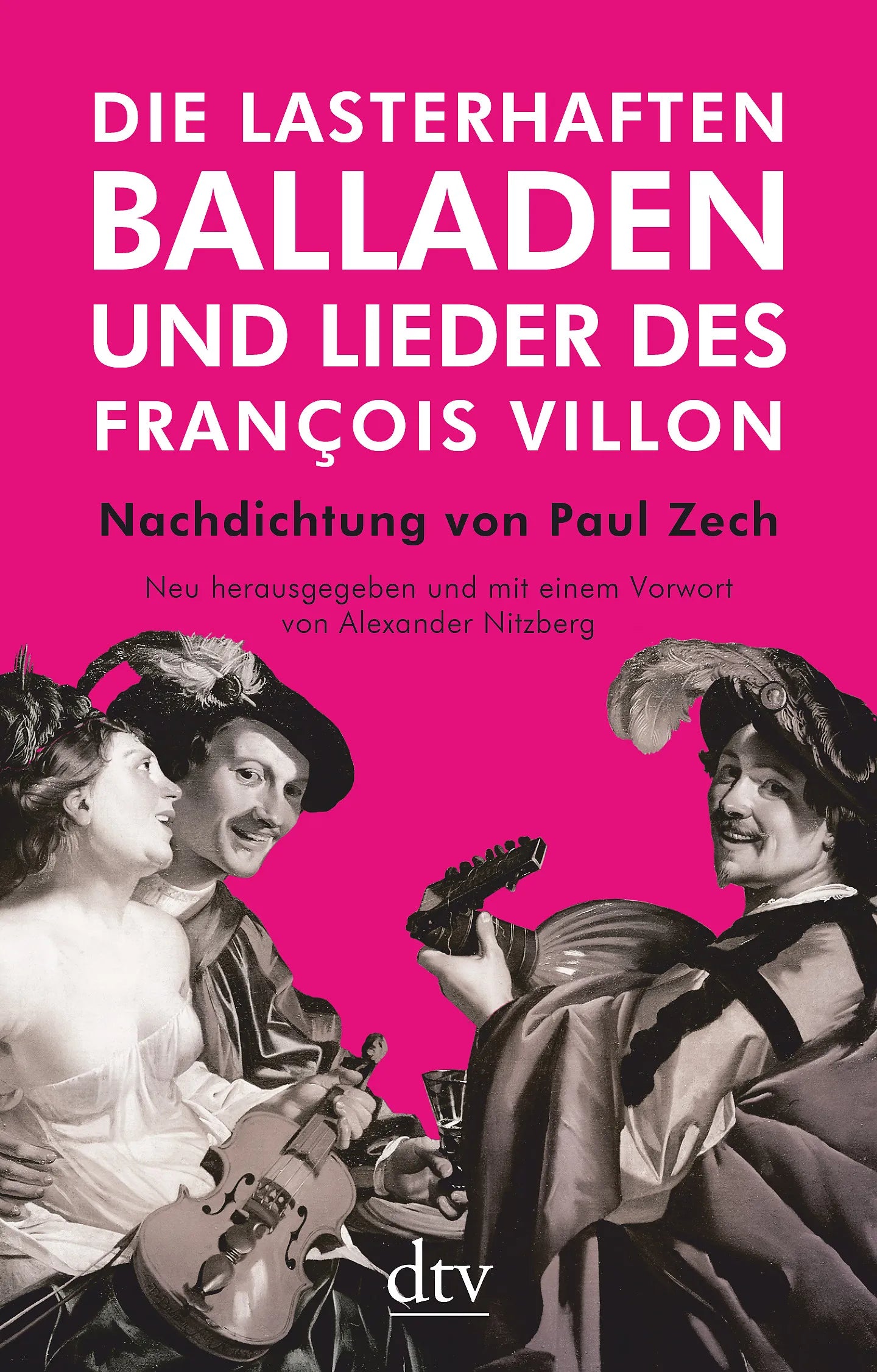Buchcover von 'Die lasterhaften Balladen und Lieder des François Villon' - Taschenbuch von François Villon