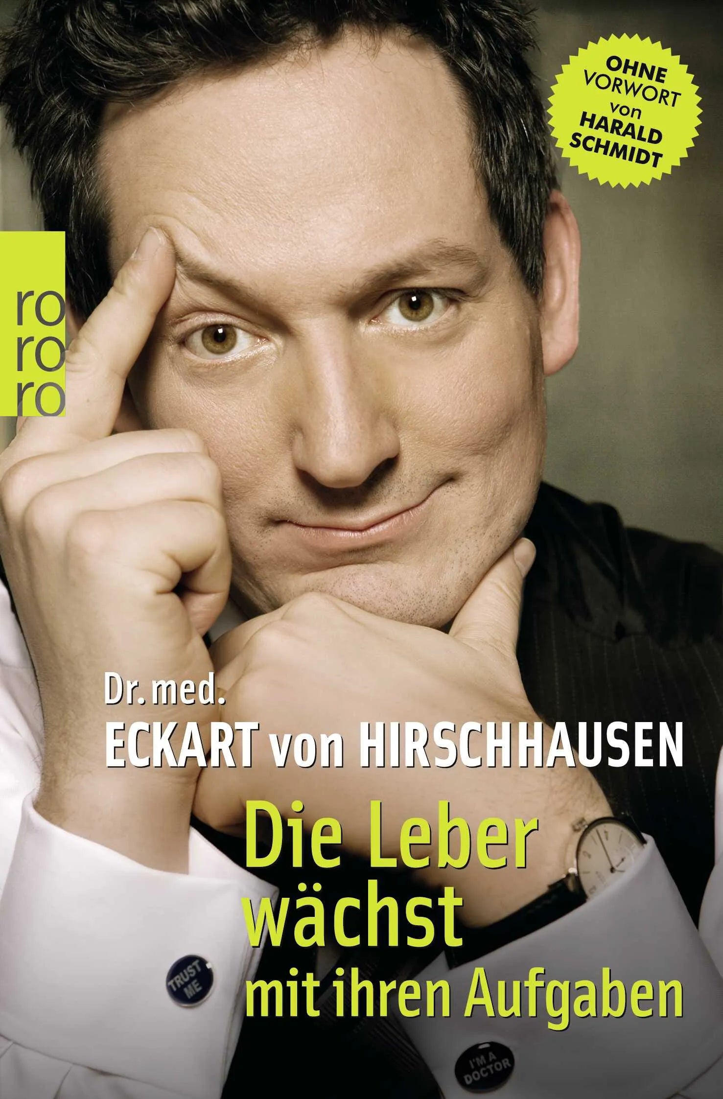 Buchcover von 'Die Leber wächst mit ihren Aufgaben' - Taschenbuch von Eckart von Hirschhausen