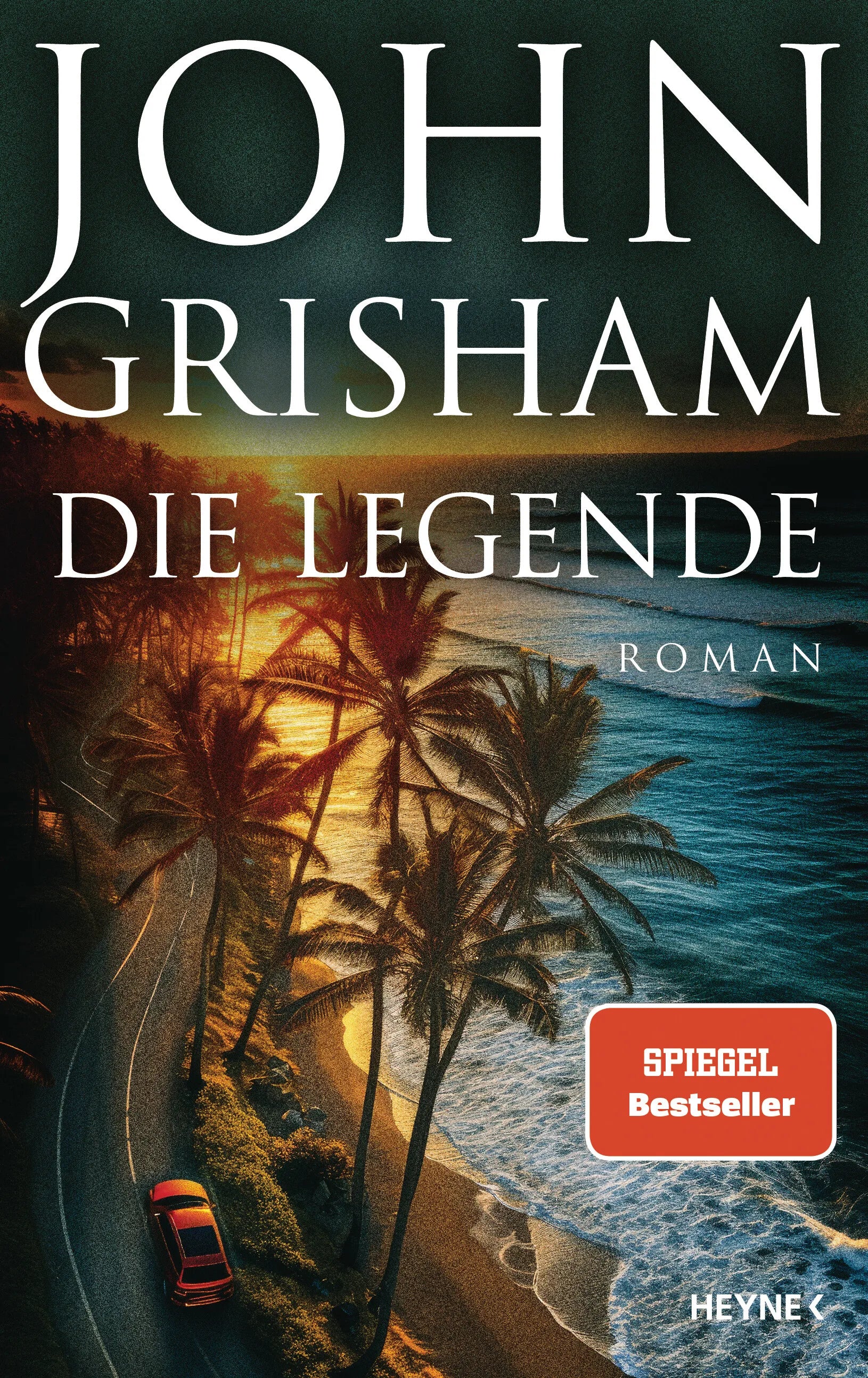 Cover: Die Legende (E-Book) von John Grisham