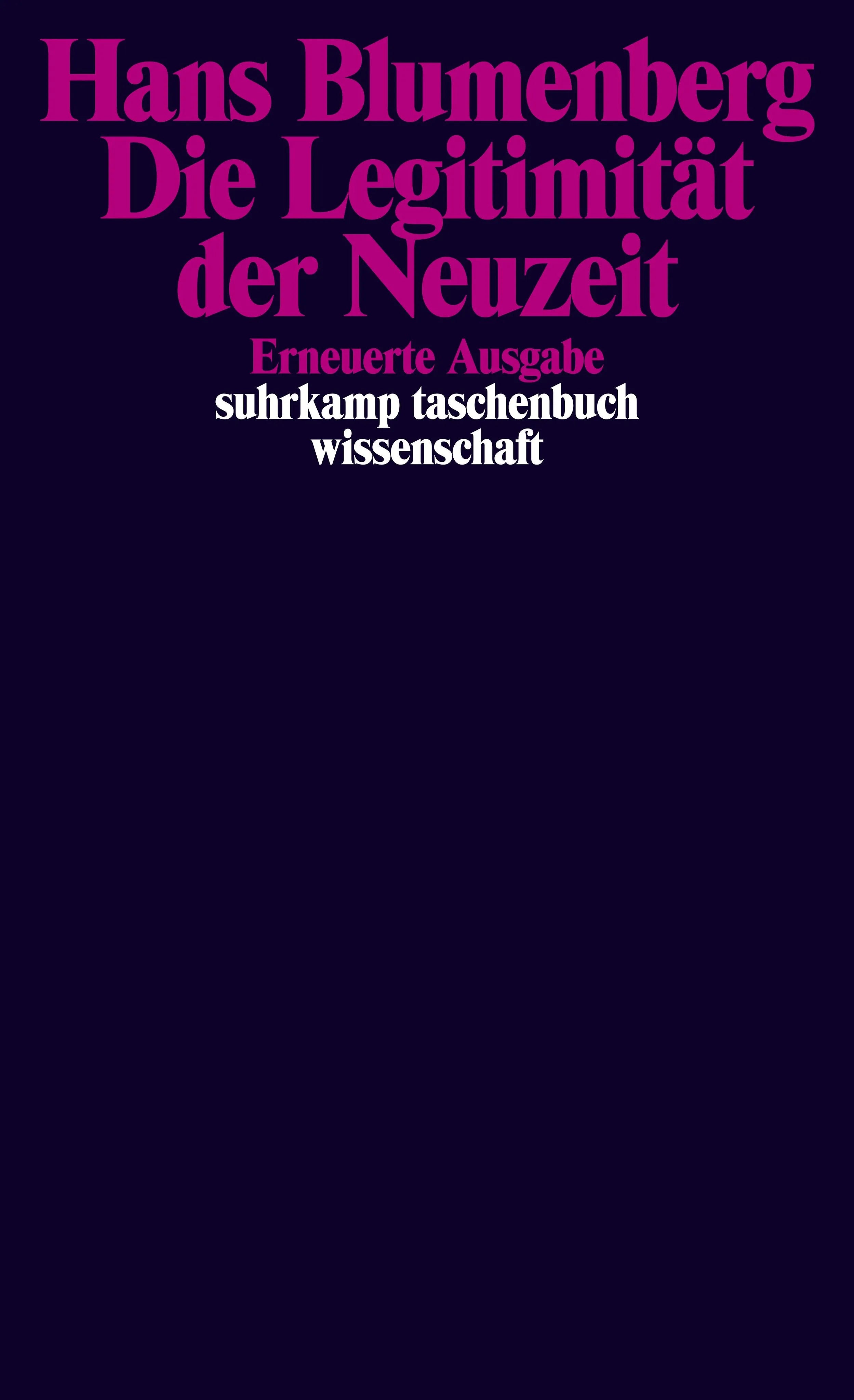 Buchcover von 'Die Legitimität der Neuzeit' - Taschenbuch von Hans Blumenberg