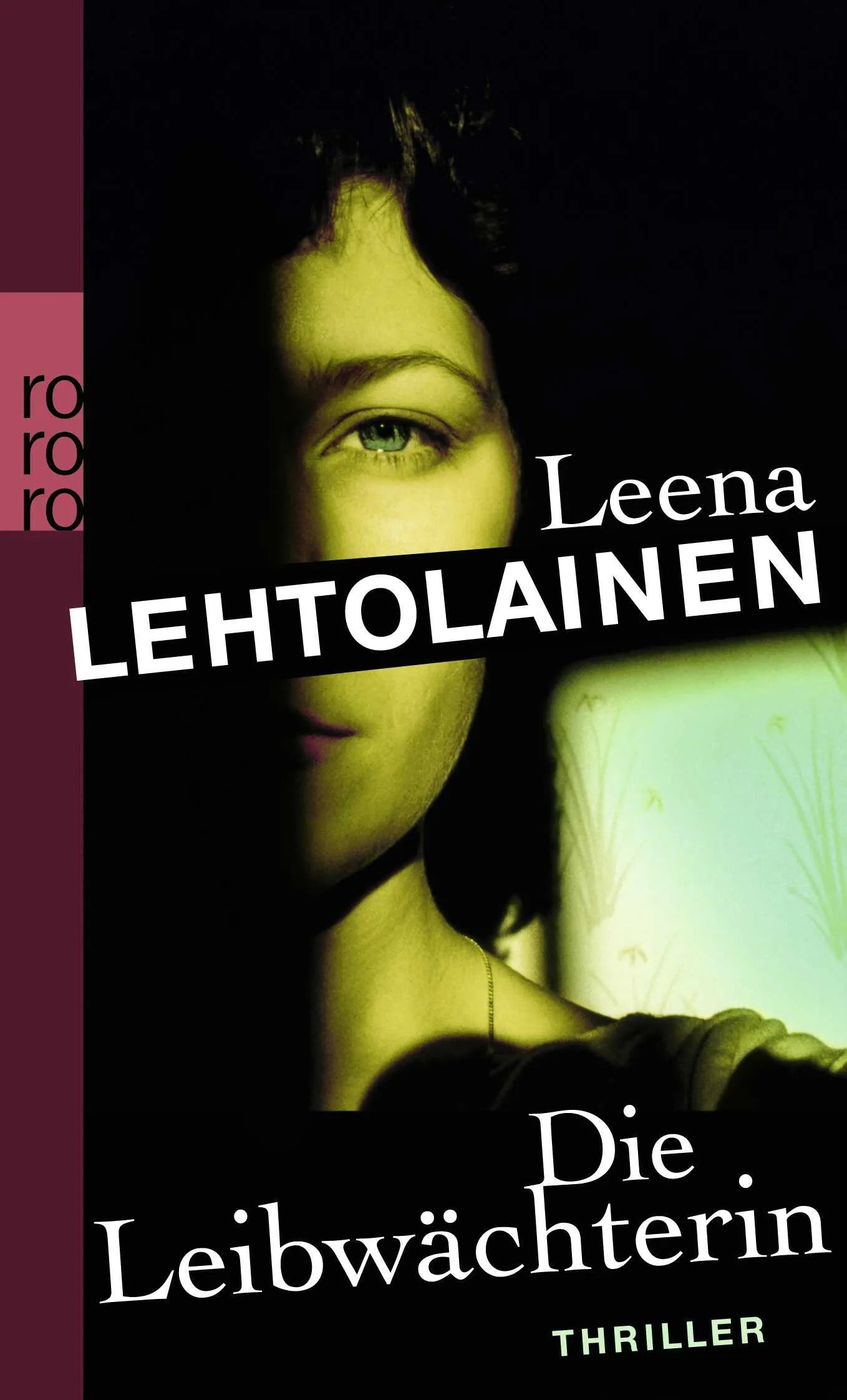 Buchcover von 'Die Leibwächterin' - Taschenbuch von Leena Lehtolainen