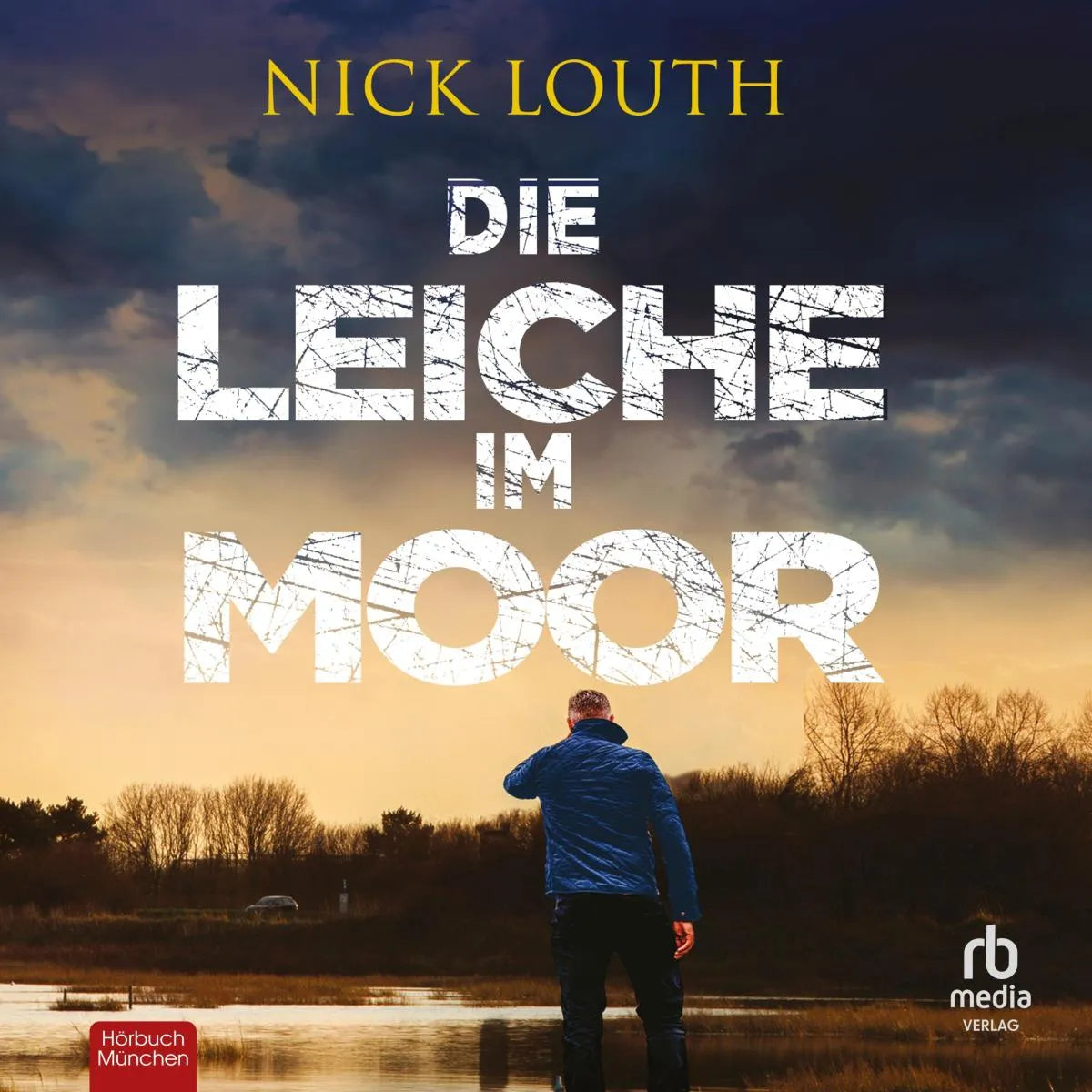 Cover: Die Leiche im Moor (Hörbuch Download) von Nick Louth