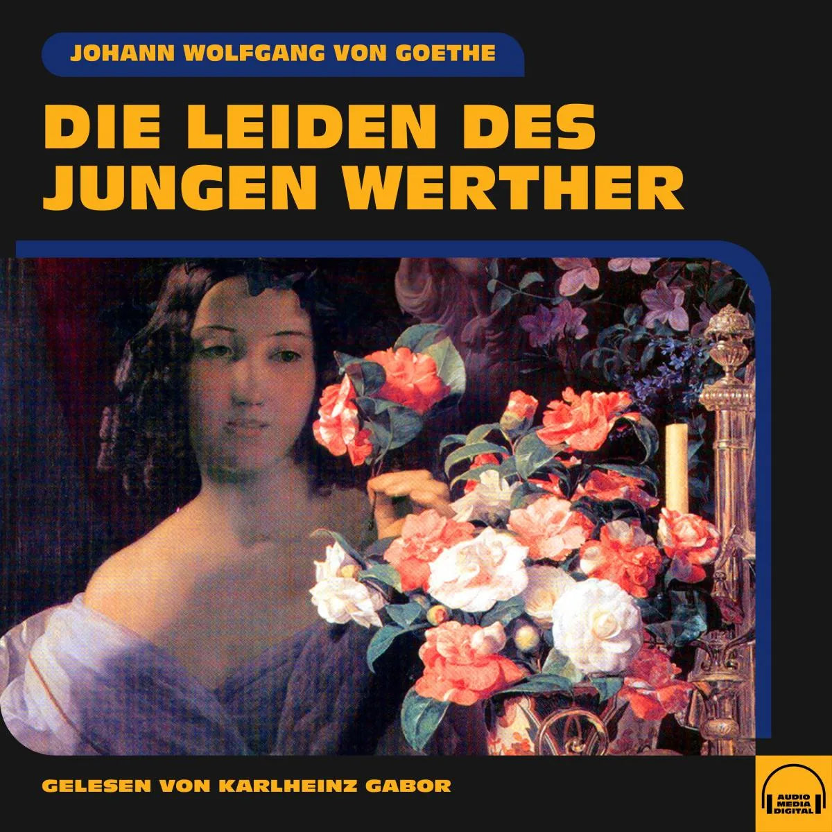 Cover: Die Leiden des jungen Werther (Hörbuch Download) von Johann Wolfgang von Goethe