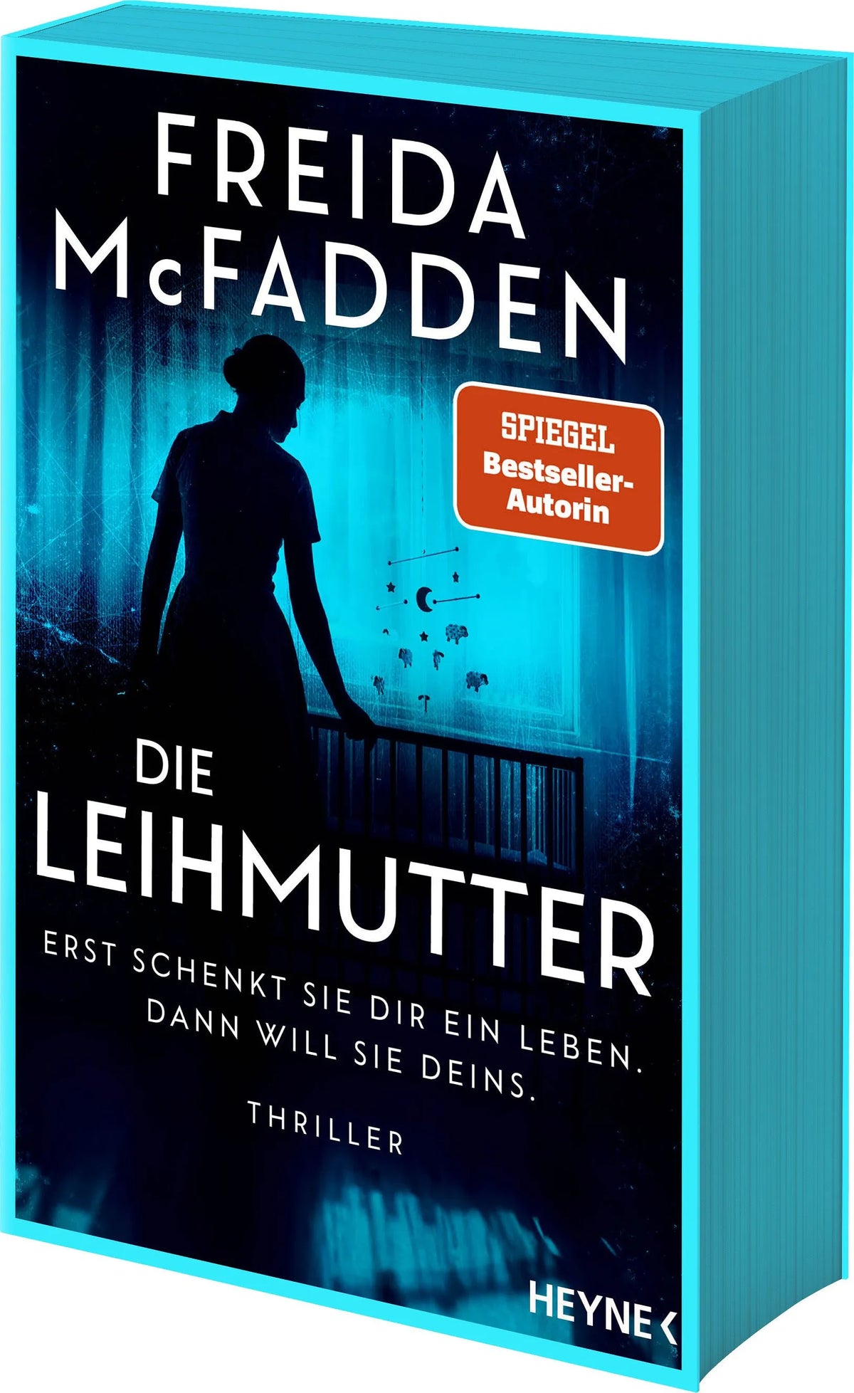 Cover: Die Leihmutter – Erst schenkt sie dir ein Leben. Dann will sie deins. (Paperback) von Freida McFadden