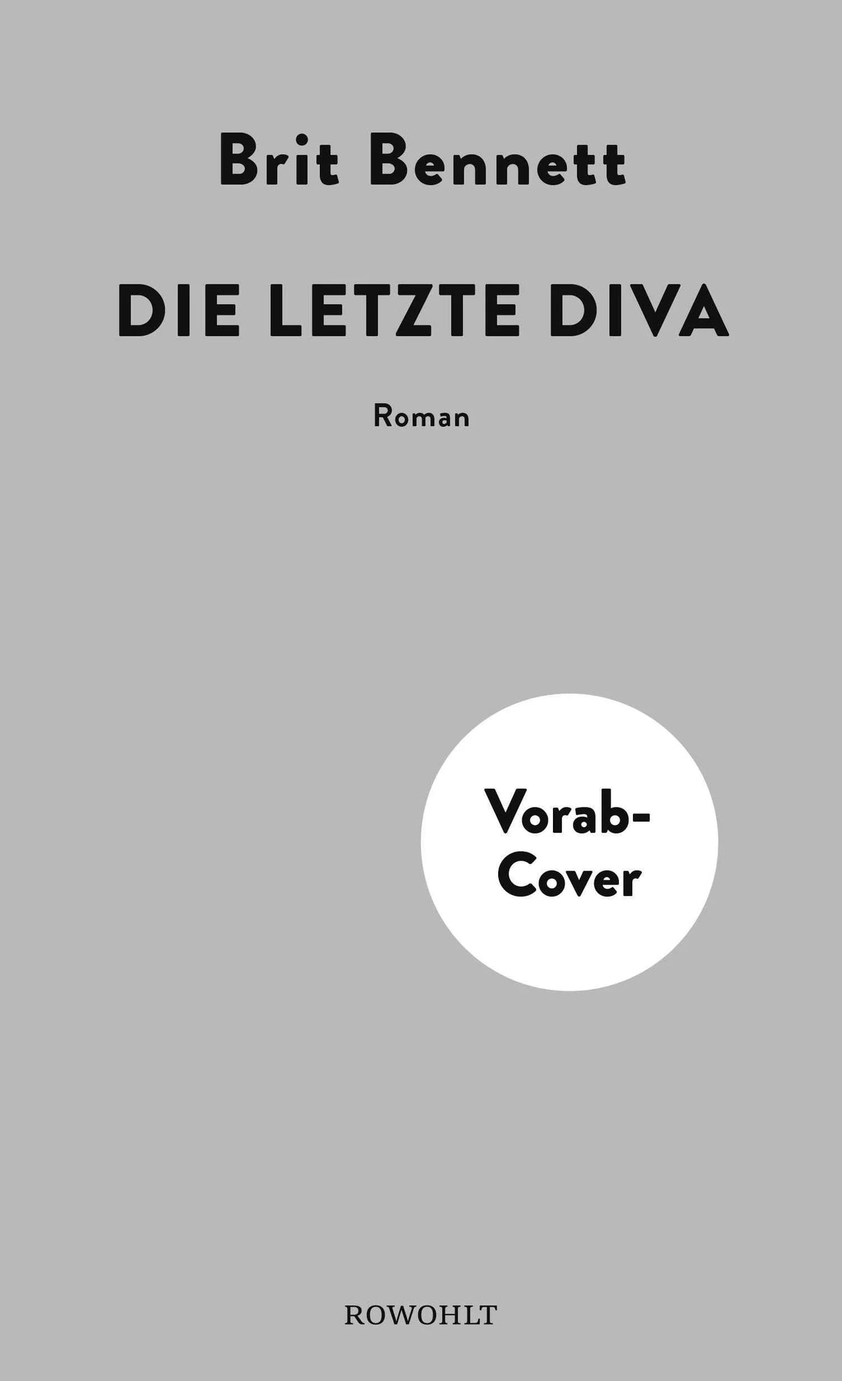 Cover: Die letzte Diva (Hardcover) von Brit Bennett