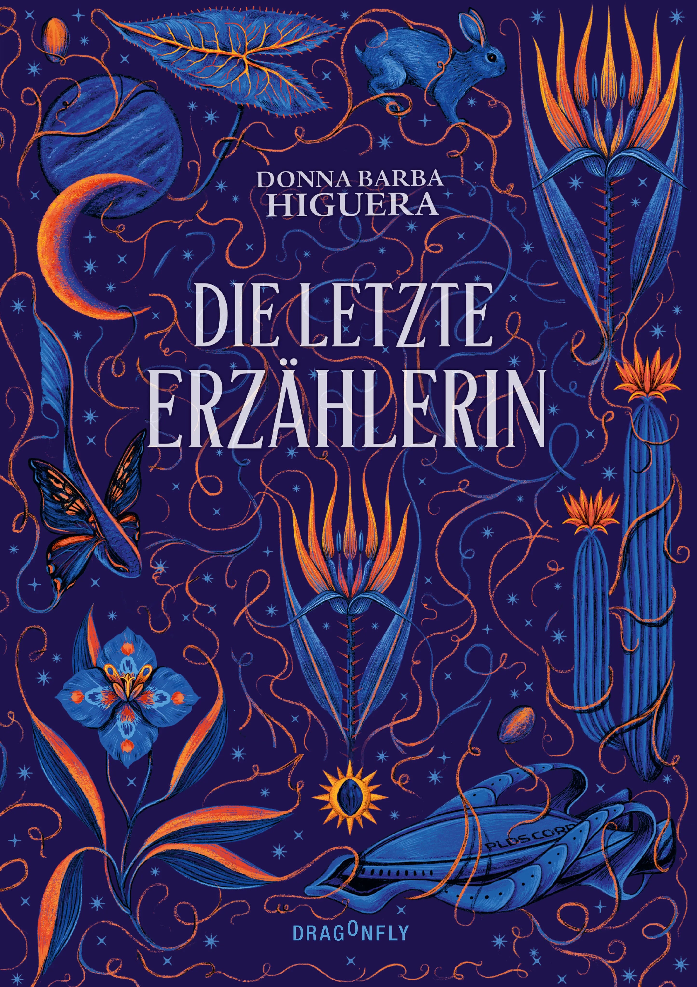 Buchcover von 'Die letzte Erzählerin' - Gebundene Ausgabe von Donna Barba Higuera