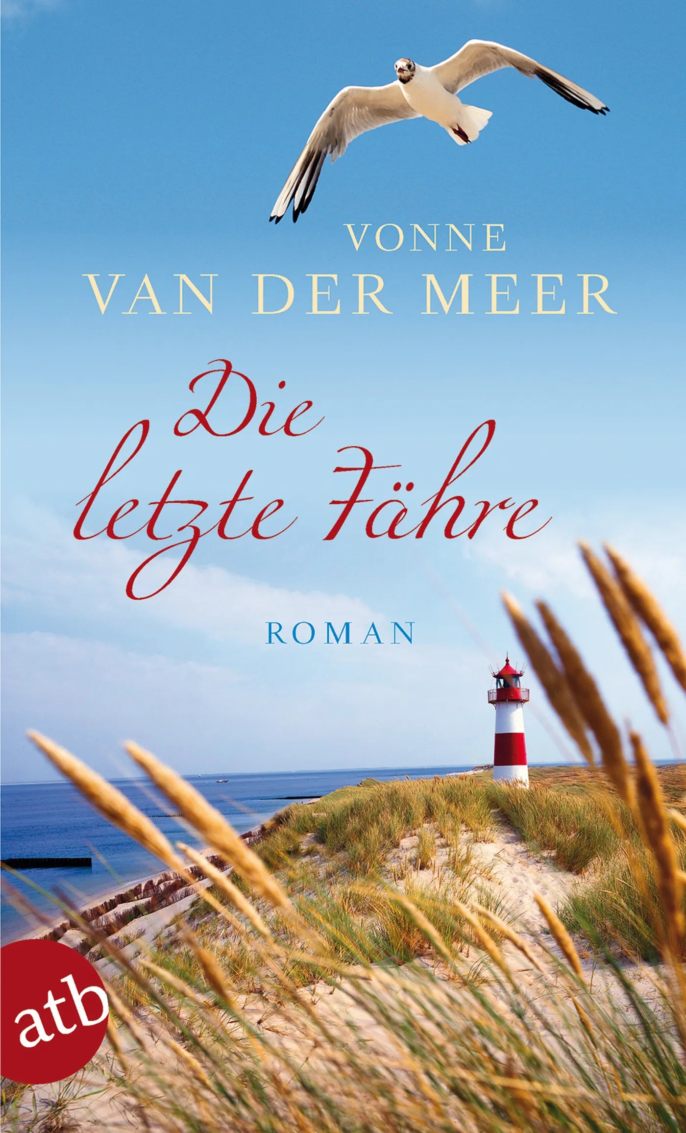 Buchcover von 'Die letzte Fähre' - Taschenbuch von Vonne van der Meer
