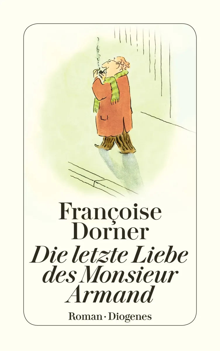 Buchcover von 'Die letzte Liebe des Monsieur Armand' - Taschenbuch von Françoise Dorner