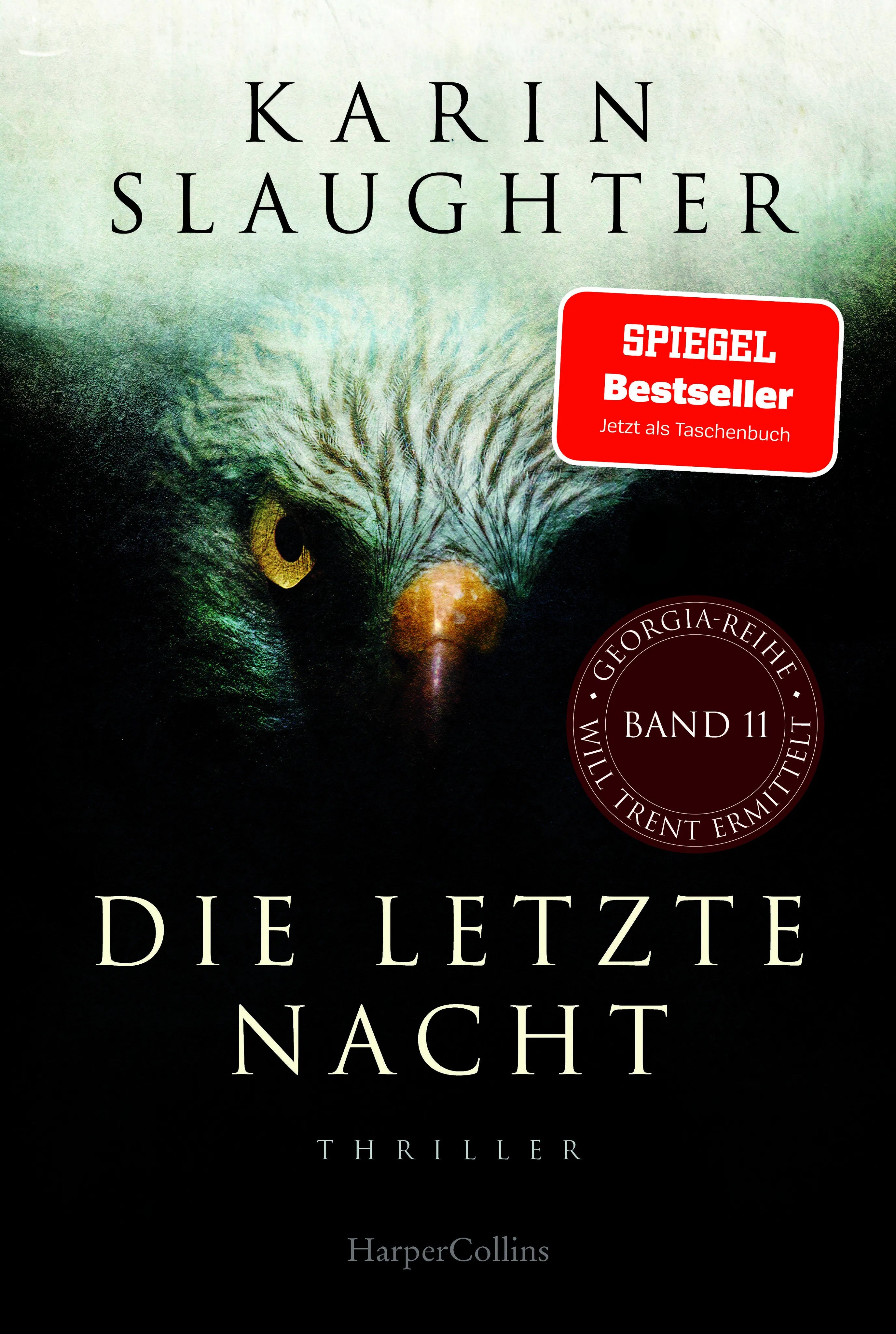 Buchcover von 'Die letzte Nacht' - Taschenbuch von Karin Slaughter