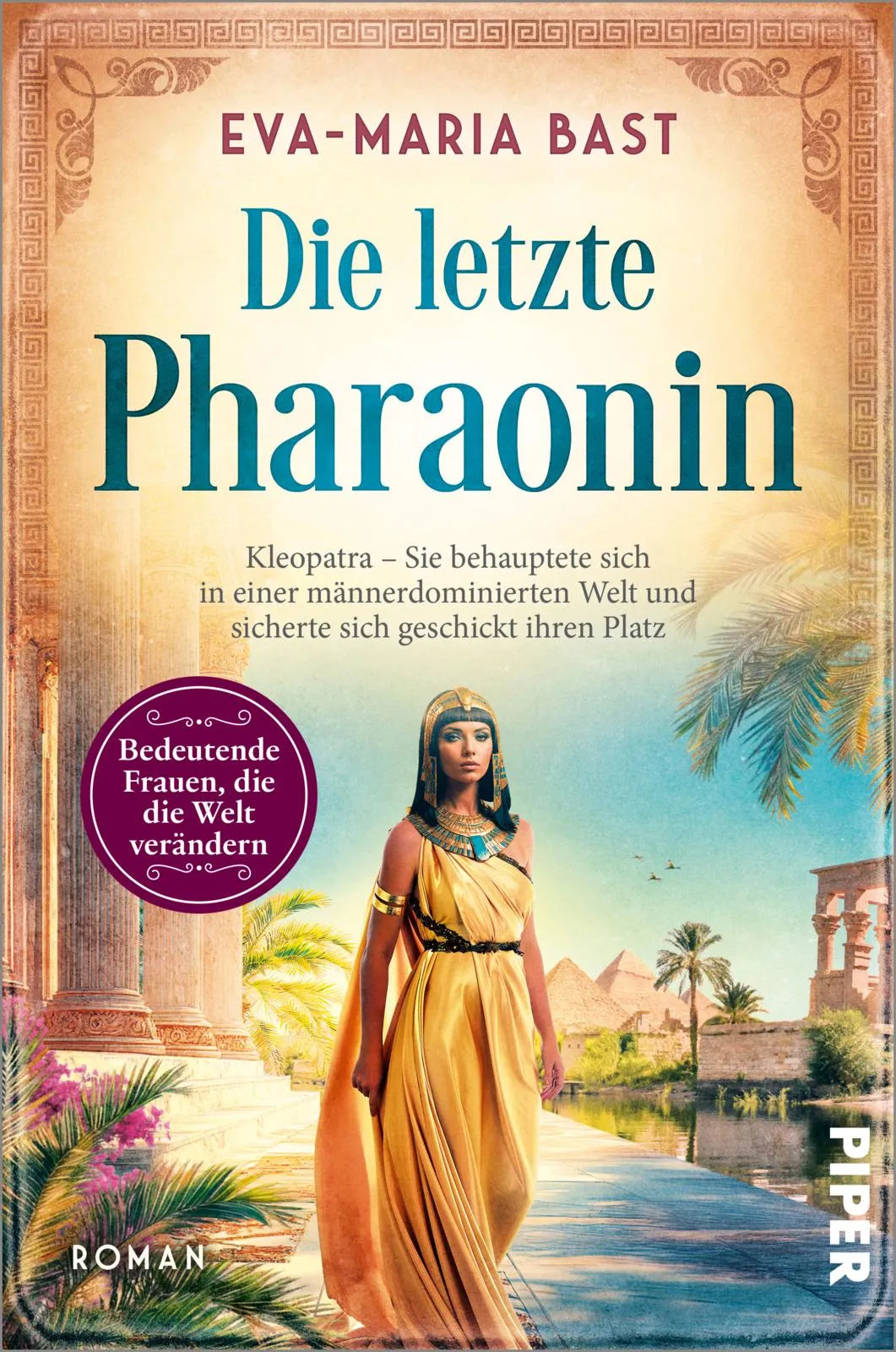 Buchcover von 'Die letzte Pharaonin' - Paperback von Eva-Maria Bast