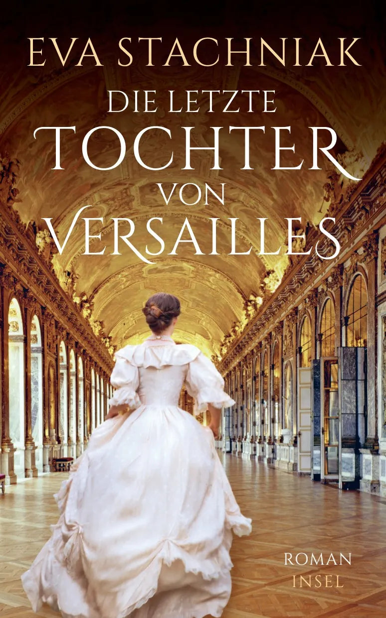 Buchcover von 'Die letzte Tochter von Versailles' - Paperback von Eva Stachniak