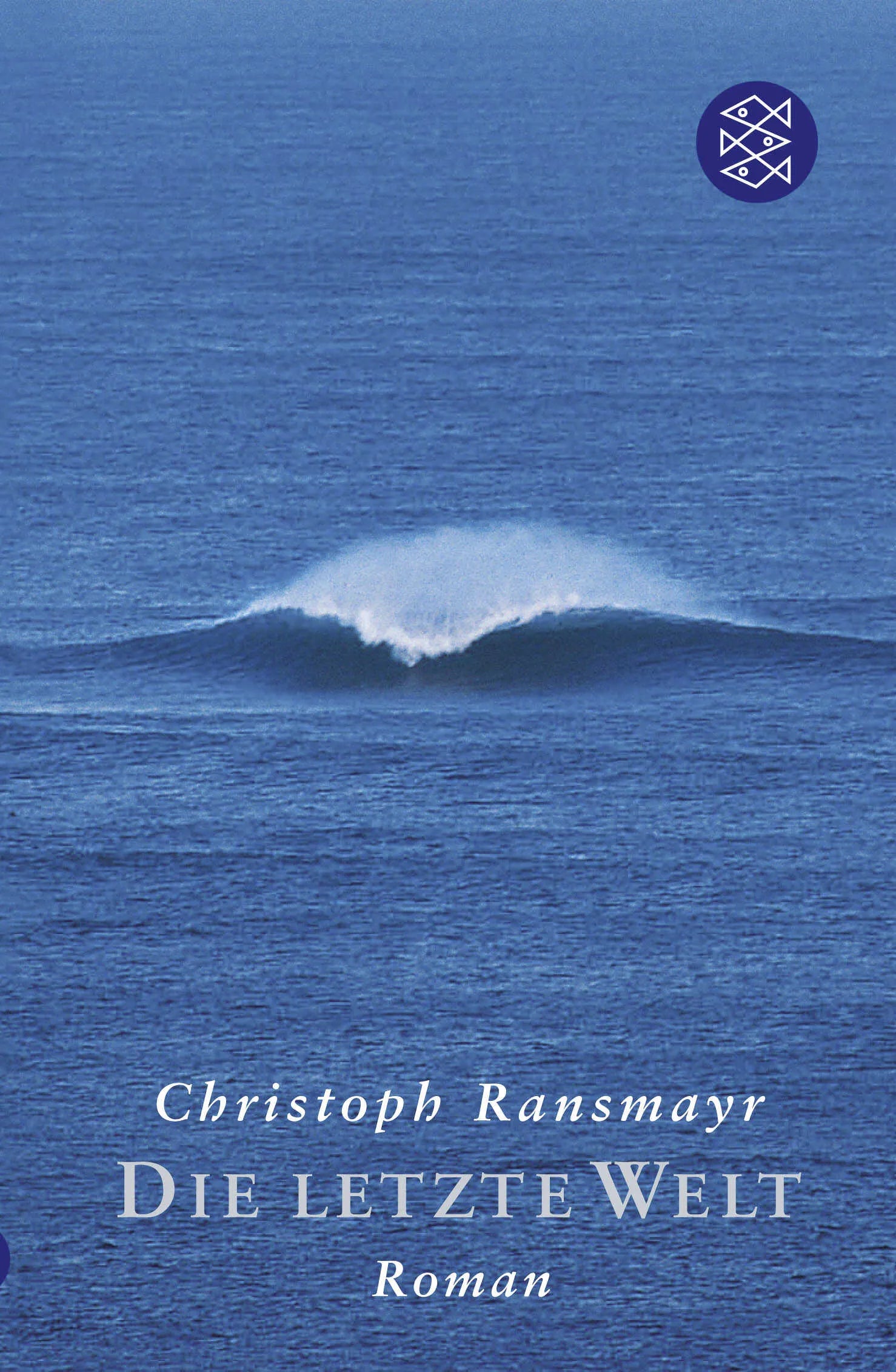 Buchcover von 'Die letzte Welt' - Taschenbuch von Christoph Ransmayr