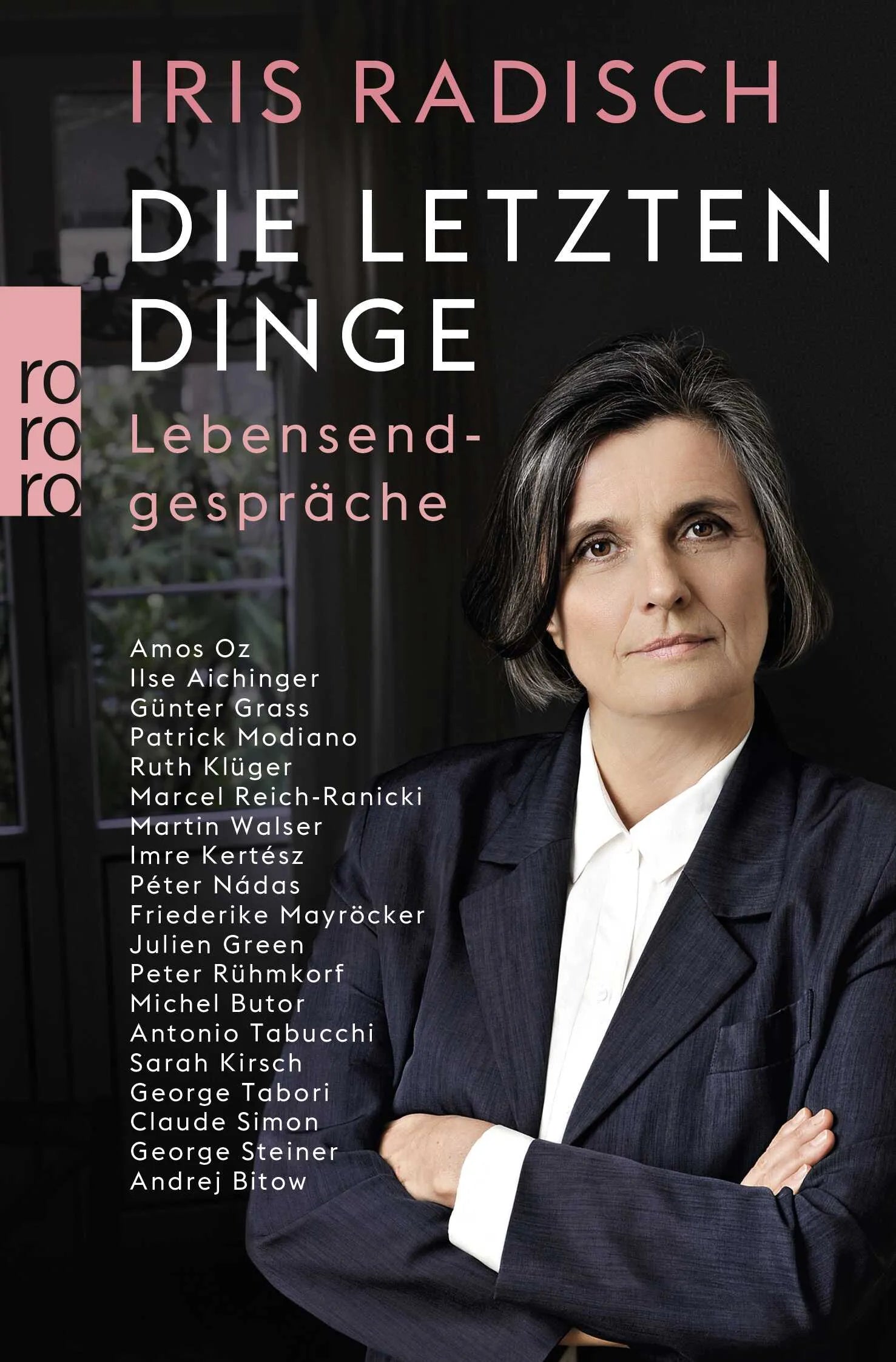 Buchcover von 'Die letzten Dinge' - Taschenbuch von Iris Radisch