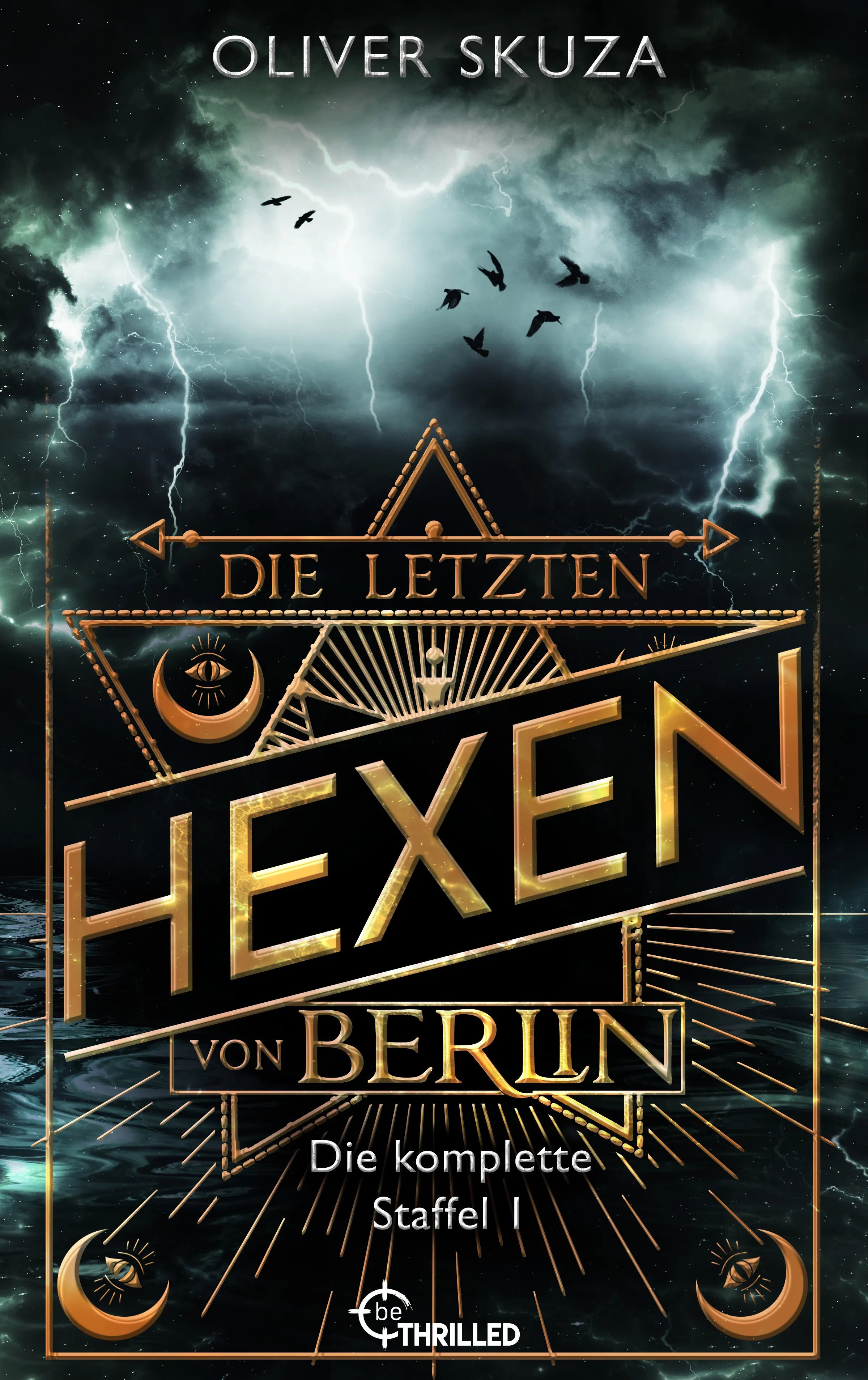 Cover: Die letzten Hexen von Berlin - Sammelband (E-Book) von Oliver Skuza