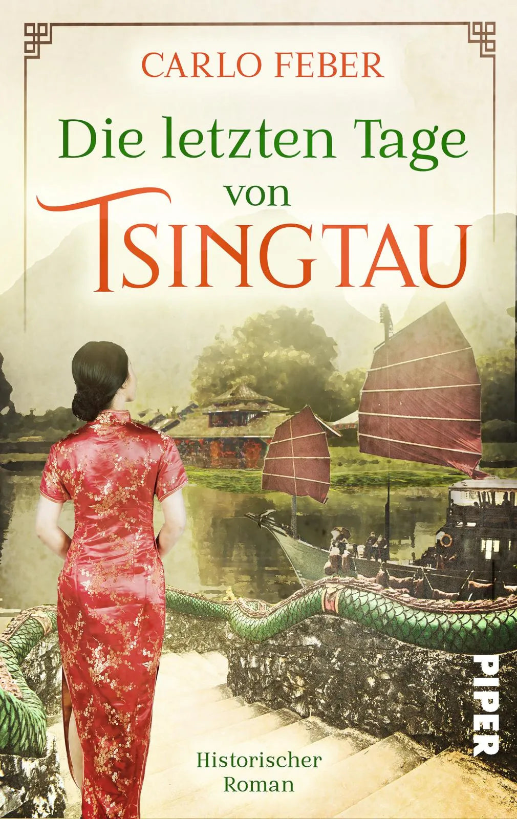 Buchcover von 'Die letzten Tage von Tsingtau' - Taschenbuch von Carlo Feber